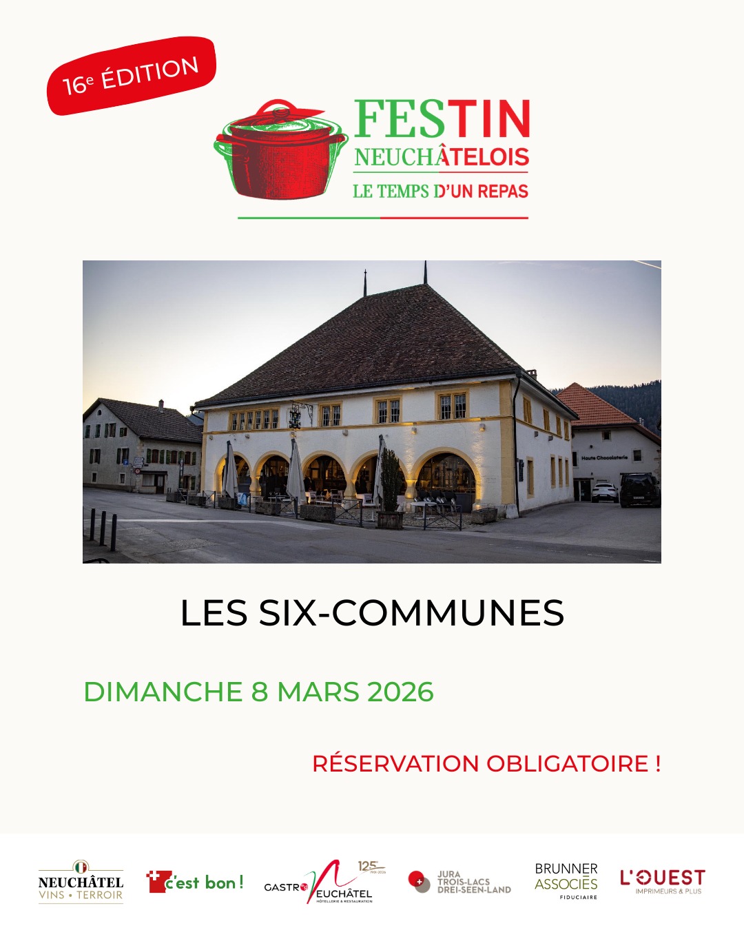 Le Festin neuchâtelois prend place au restaurant Les Six-Communes !
Les Six-Communes vous invitent à découvrir, le dimanche 8 mars 2026, un menu spécialement élaboré pour mettre à l’honneur le terroir neuchâtelois.
🍃L’apéritif débute à 11h à la Maison de l’Absinthe
📍 Rue Centrale 1, 2112 Môtiers
📞 Réservation obligatoire au 032 861 20 00
Les places étant limitées, ne tardez pas à réserver !
🔗 Tous les restaurants participants sont à découvrir sur le site du Festin neuchâtelois – lien en bio
#FestinNeuchâtelois #TerroirNeuchâtelois #LesSixCommunes