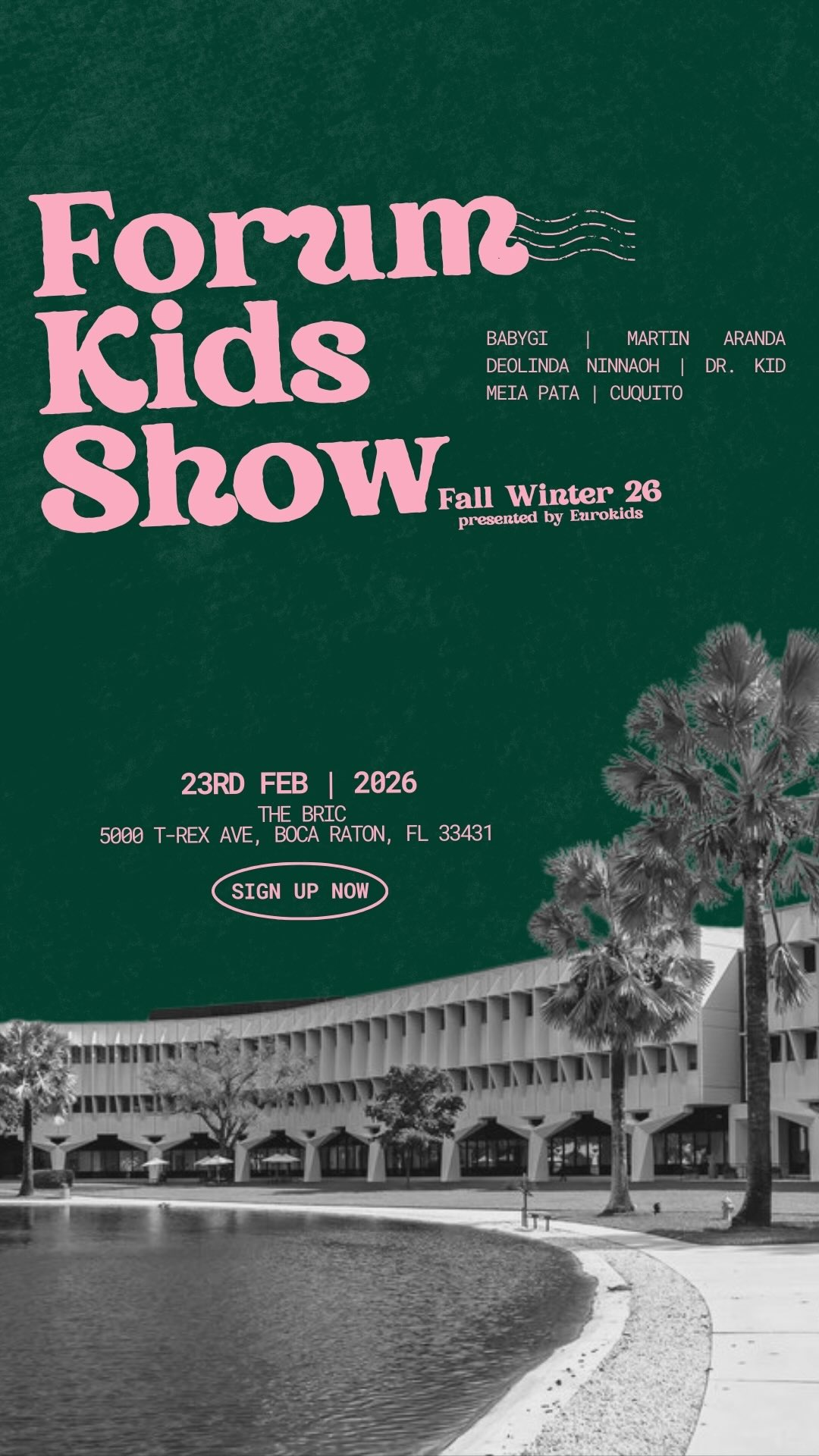 📍BOCA RATON, FLORIDA (FEB 23rd)
Finally escaped NYC extreme weather, we’ve arrived at the Forum Kids Show for a classic comeback 💯
🗓️ February 23rd
🗺️ 5000 T-REX AVE, BOCA RATON, FL
@forumkidsshow
Discover Fall Winter 26 with:
@babygi_newborn • @martinaranda1965 • @deolindaandyou • @ninnaoh_official • @dr.kid_ • @meiapata • @cuquitozapatitos
Don’t missed us - this is your moment.
Appointments limited availability
See you in Boston
#eurokids #fw26 #childrenswear #kidsfashion #wholesale