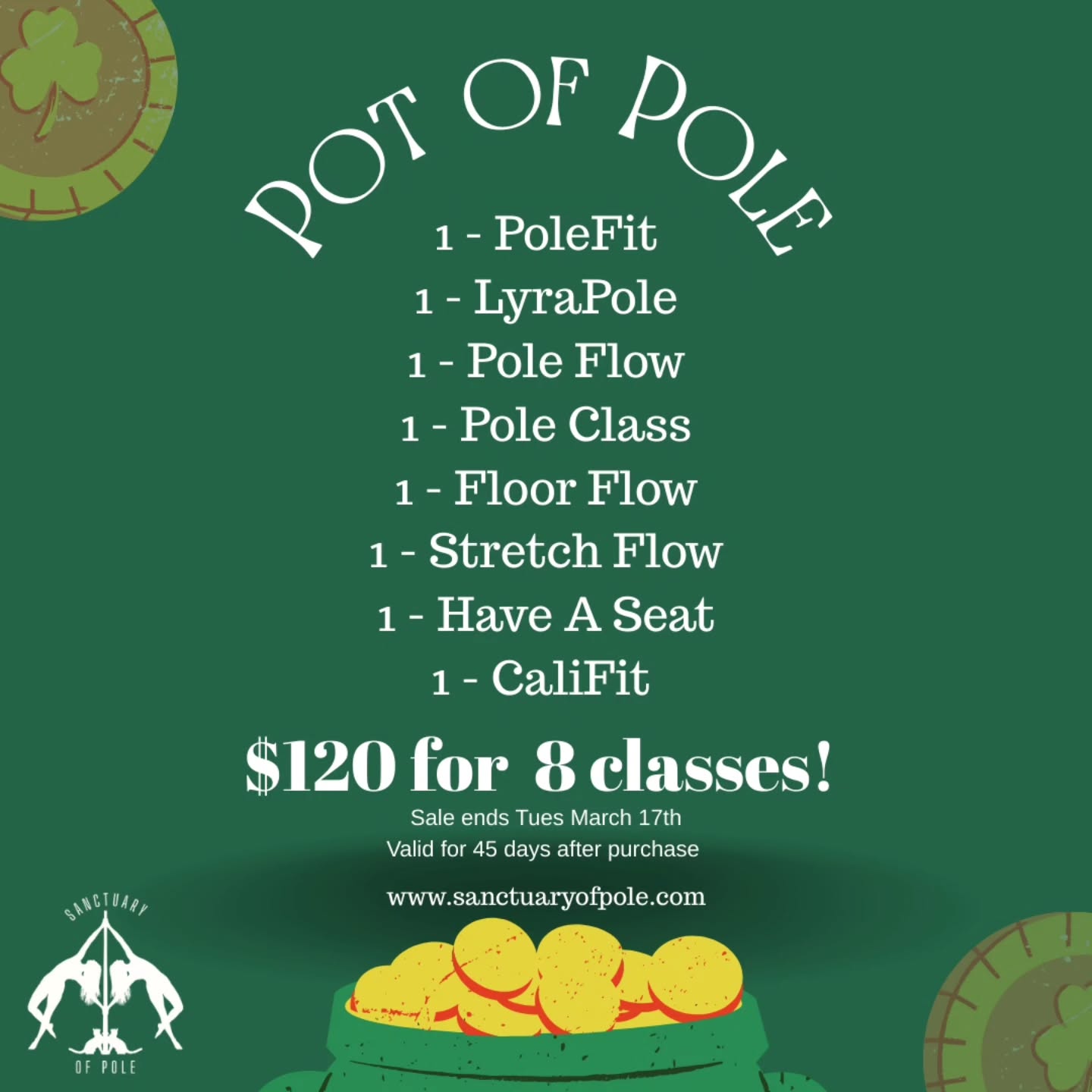🍀✨ POT OF POLE SALE ✨🍀
Lucky you… because this deal is GOLD 💚
🌈 $120 for 8 POLE CLASSES
⏳ Valid for 45 days
🔥 Perfect for beginners, returners, or leveling up your pole game
But don’t wait—this pot of gold disappears fast!
🗓 Sale ends St. Patrick’s Day
📅 Tuesday 3/17/26
Snag your spot, climb higher, and strike it rich in confidence, strength, and sass 💃✨
🍀 Purchase on our site to grab yours before it’s gone!
#PotOfPole #PoleStudioSale #sanctuaryofpole #greenvillesc #StPatricksDaySale 💚