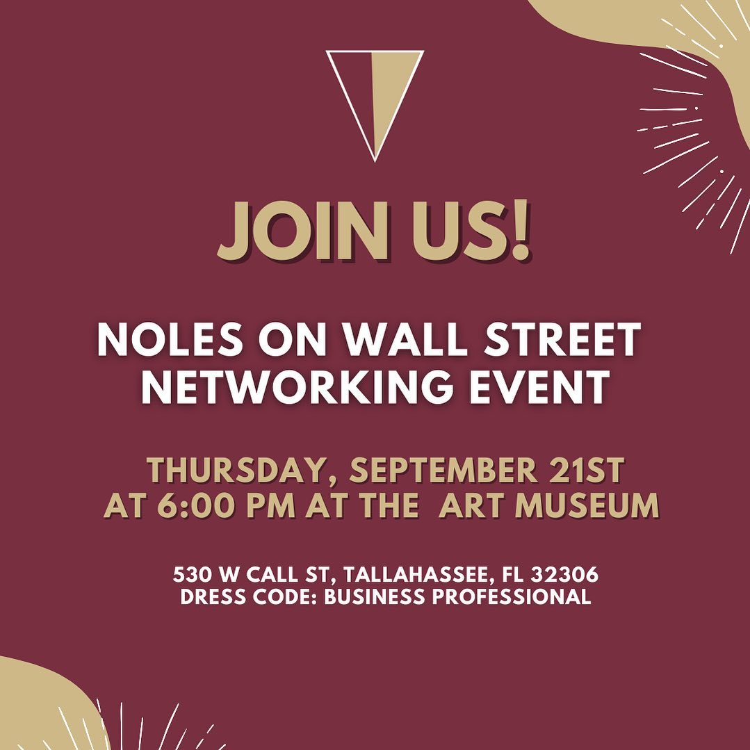 Please join us for our annual Noles on Wall Street Networking Event!
The event will be held on Thursday, September 21st at 6:00 PM. If you have any additional questions, please DM us or reach out to willowpartnersfsu@gmail.com