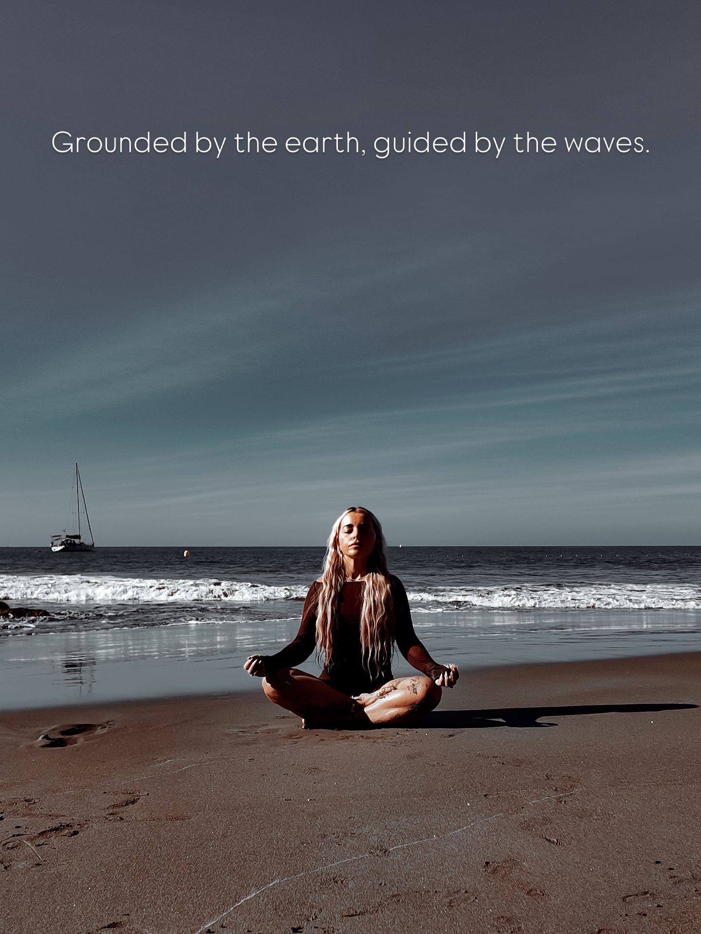 Grounded by the earth, guided by the waves.