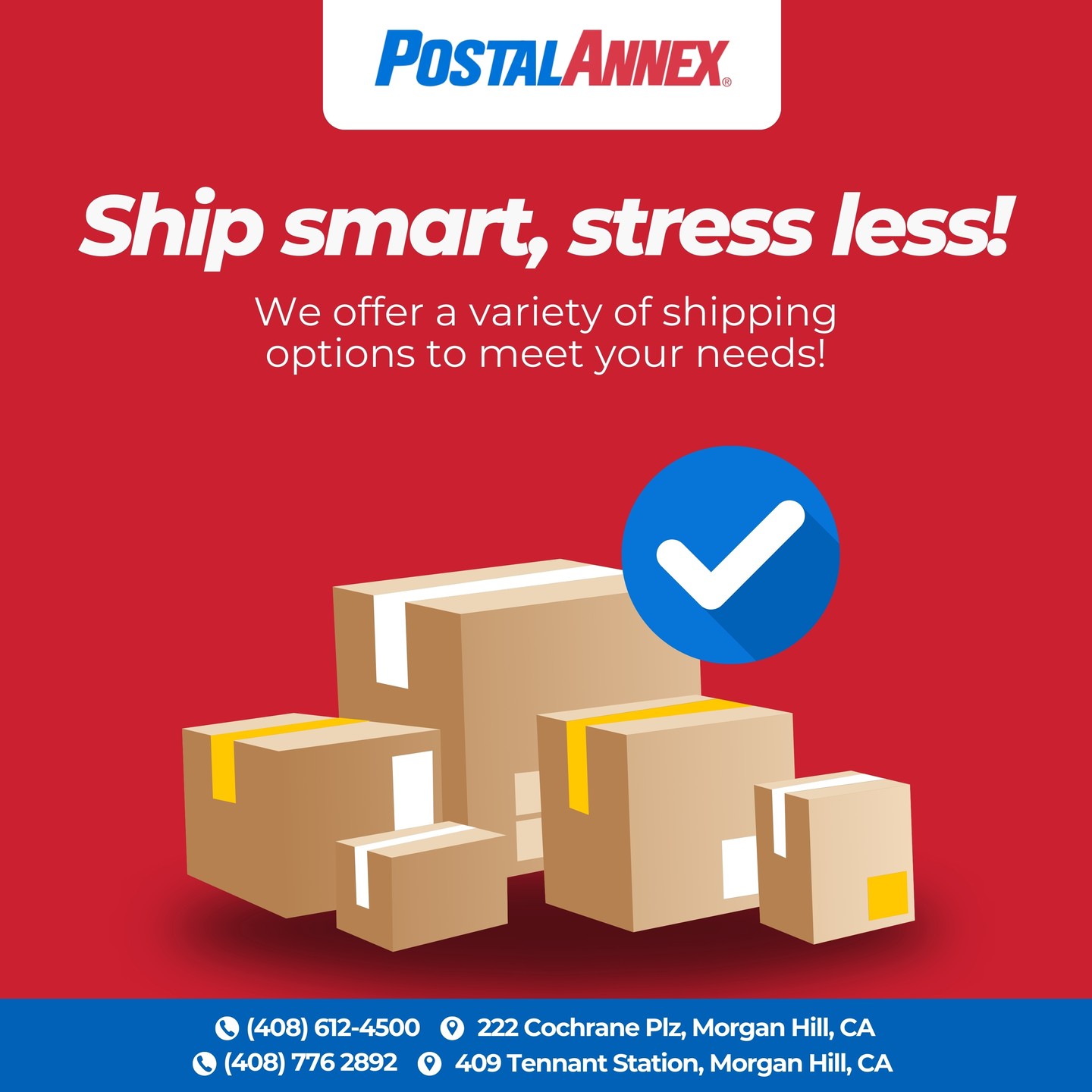 Say goodbye to shipping headaches! 📦🚚
At PostalAnnex, we offer multiple shipping options with trusted carriers like UPS, FedEx, DHL, and USPS. Whether you're sending a gift across town or an important package internationally, we've got the right solution for you.
Enjoy fast, reliable, and stress-free shipping tailored to meet your needs! ✨
📍 222 Cochrane Plz, Morgan Hill, CA
📍 409 Tennant Station, Morgan Hill, CA
#ShipSmart #PostalAnnex #StressFreeShipping #UPS #FedEx #DHL #USPS