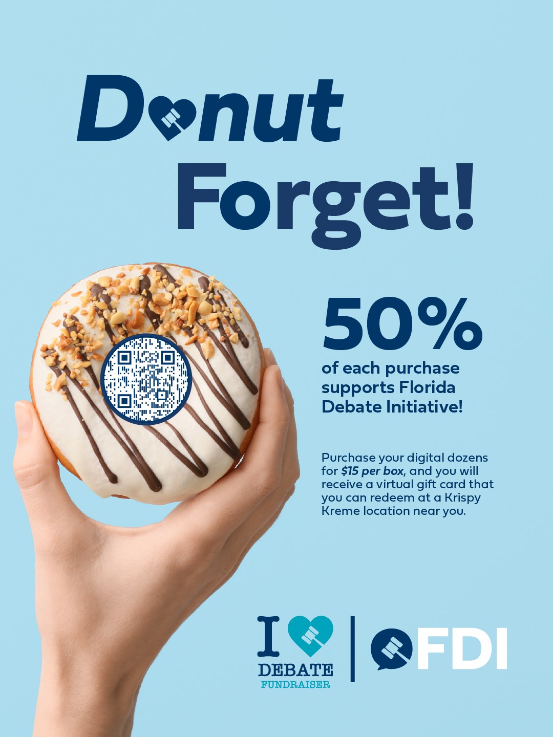 DONUT miss this opportunity! 50% of each purchase of a dozen Krispy Kreme donuts supports Florida Debate Initiative! Join our GroupRaise at the link in our bio, to purchase your gift card that can be redeemed at a Krispy Kreme near you.