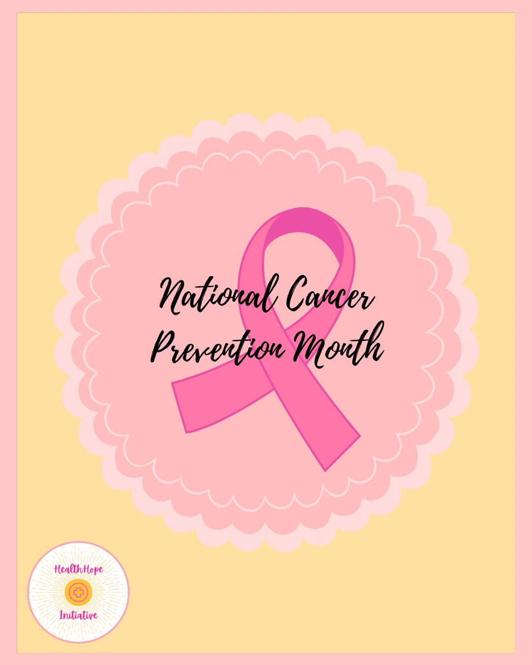 February is National Cancer Prevention Month. Let’s live healthy and stay informed and take one step toward protecting our future #cancerpreventionmonth