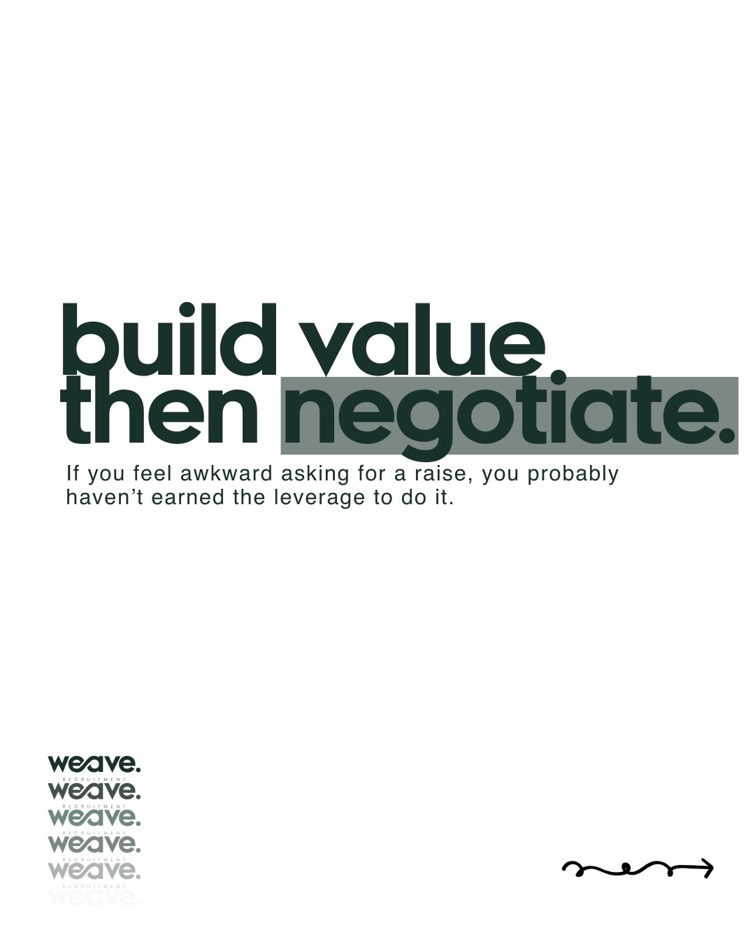 Earn the Leverage. Then Ask.