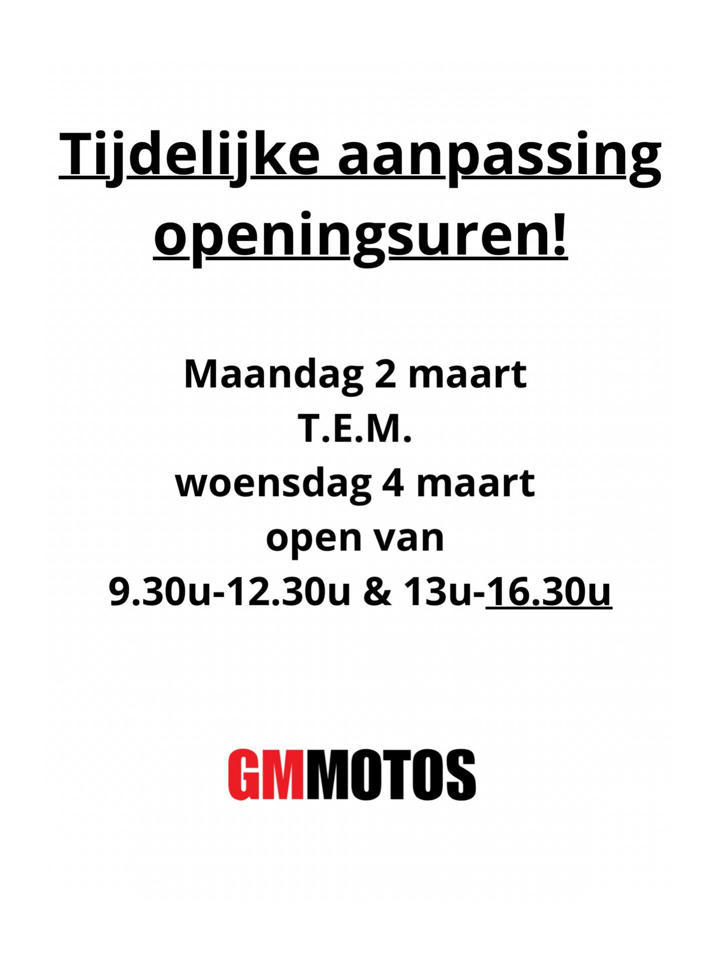 ‼️ TIJDELIJKE AANPASSING ‼️
Volgende week zijn onze mannen een paar daagjes kennis gaan maken in Italië met nieuwe modellen.
Daardoor zullen de openingstijden even wijzigen.
Vanaf donderdag zijn het terug de gekende uren.
Dank voor het begrip
Team GMMotos