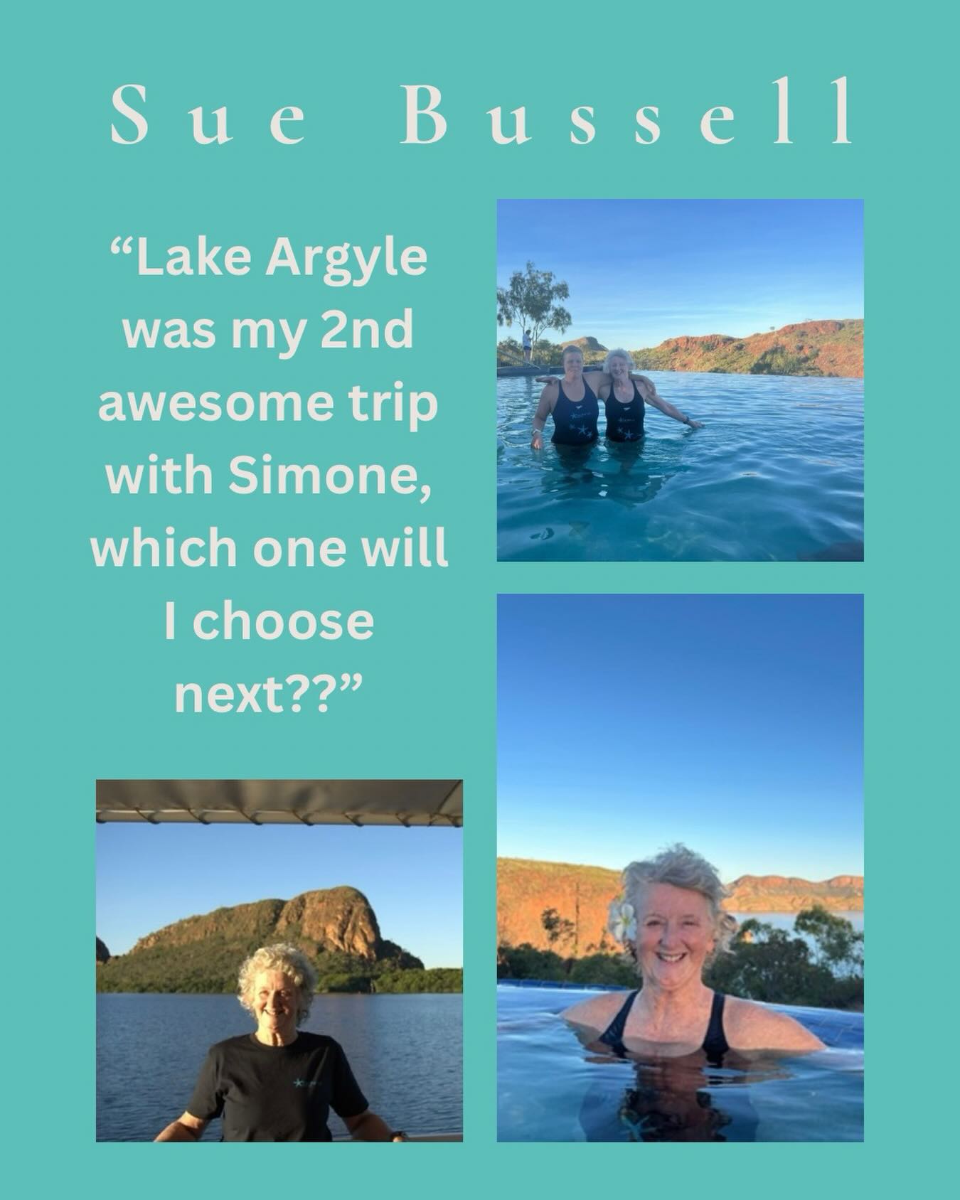 Such a delight to have amazing swimmer Sue on our retreats! Which one will she be next on?
“Our Swimwild Escape to Lake Argyle in June 2025 was simply amazing, Simone organised our accomodation, meals, transport and fabulous swim locations beautifully. My fellow swimmers were fabulous, such an interesting lovely group to spend the adventure with.”
Book now for your unforgettable experience in the Kimberley’s 26-29 June 2026!