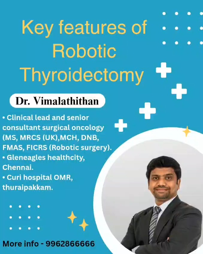 Robotic Thyroidectomy- Real advantages
Robotic Thyroidectomy – Precision. Perfection. Faster Recovery.
Advanced surgery with minimal scars and maximum safety.
📍Dr. N. S. Vimalathithan – Surgical Oncologist, Chennai
📞 +91 99628 66666
🌐 www.oncospecialist.com
#thyroidsurgery
#RoboticThyroidectomy
#MinimallyinvasiveThyroidectomy
#laparoscopicThyroidectomy
#Endoscopicsurgeryforthyroidcancer
#CureThyroidcancer
#Cosmeticsurgeryinthyroid
#CosmesisinNecksurgery
#Scarlessnecksurgery
#ScarlessThyroidsurgery
#Thyroidcancerspecialist
