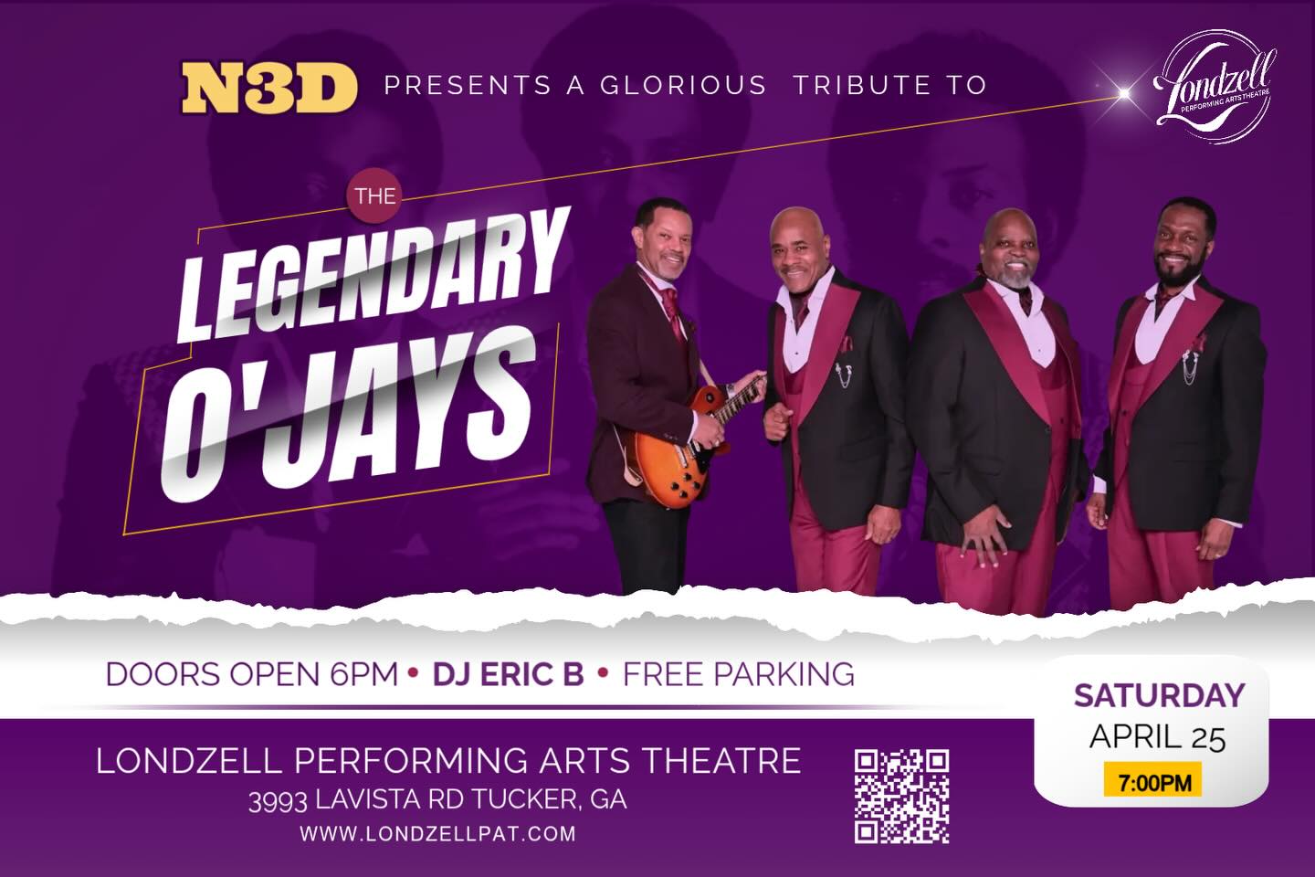 ⭐A Glorious Tribute to The Legendary O’Jays
Get ready to experience the smooth harmonies, timeless hits, and electrifying stage presence that defined an era of classic soul.
N3D delivers a powerful, high-energy tribute to The O’Jays, performing the songs that made generations fall in love with Philadelphia soul — from heartfelt ballads to feel-good anthems that will have you singing along all night.
💿 Relive the sound.
🕺 Feel the groove.
🎶 Celebrate the legacy.
Saturday, April 25th @ 7PM
Tickets: https://OJAYS.eventbrite.com
Location: 3993 Lavista Rd Tucker, GA 30084