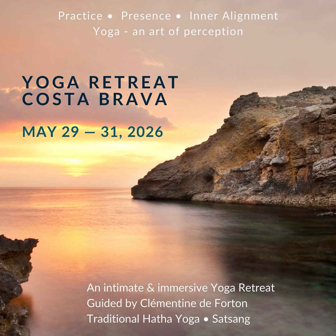 Registration is now open for the annual Costa Brava Retreat: Yoga — an art of perception.
A small group, an intimate atmosphere, the wild beauty of the Costa Brava… and that rare moment when you reconnect — deeply.
📍 Costa Brava
📅 May 29 — 31, 2026
🌿 Limited group — immersive practice — French / English
If you feel the call, registrations are now open! Contact me
Ouverture des inscriptions pour la retraite annuelle en Costa Brava: le yoga- un art de la perception
Un petit groupe, une atmosphère intime, la beauté sauvage de la Costa Brava… et ce moment rare où l’on se reconnecte, en profondeur.
📍 Costa Brava
📅 29 — 31 mai 2026
🌿 Groupe limité – pratique immersive - Français / English
Si vous ressentez l’appel, les inscriptions sont ouvertes, contactez moi!
.
.
.
.
#YogaRetreat #CostaBrava #HathaYoga #InnerAlignment #yogatradition #RetraiteYoga #YogablissWithClem #Presence #yogajourney