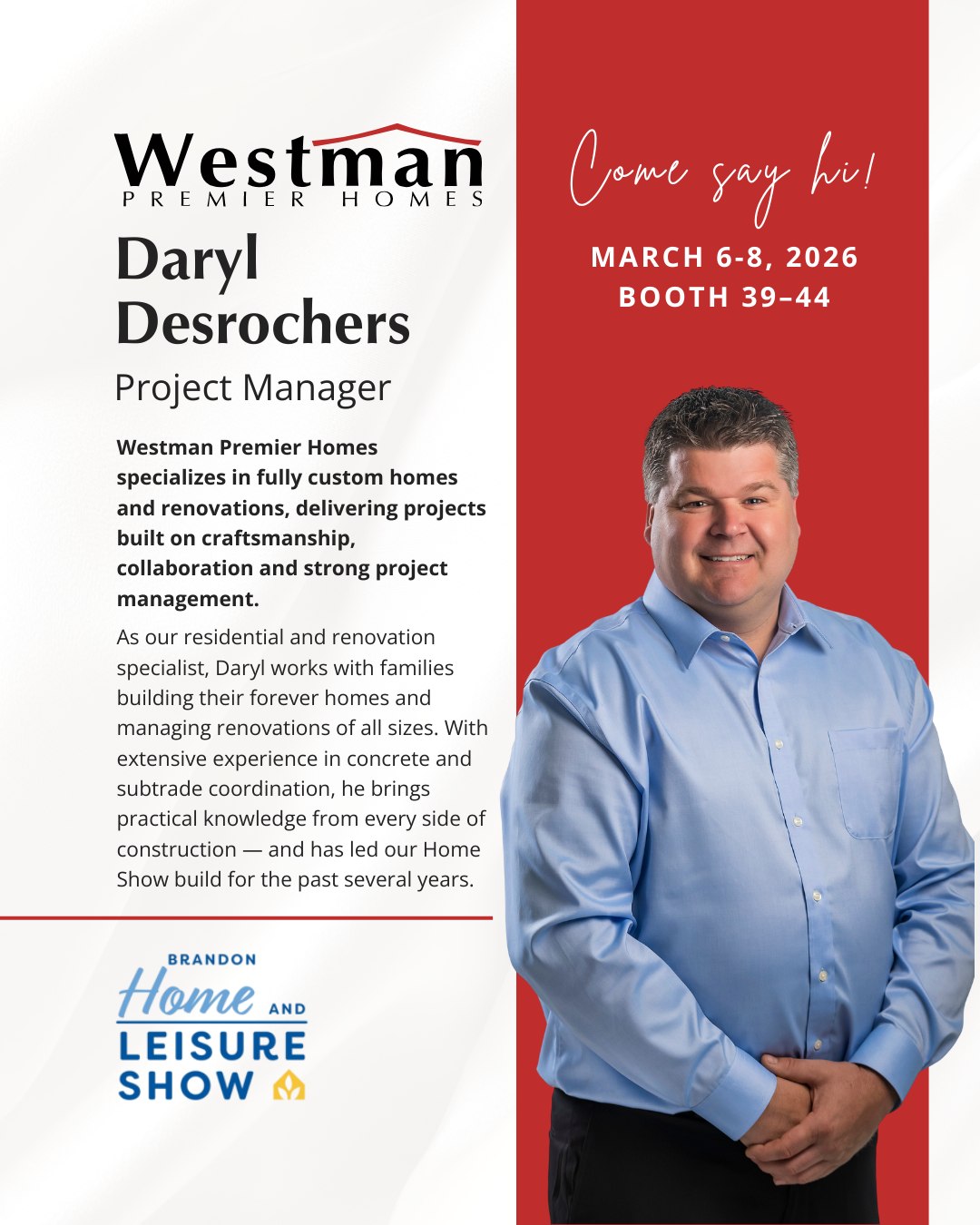 Daryl Desrochers will be at the Brandon Home & Leisure Show, March 6โ8 at the Keystone Centre.
As our residential and renovation specialist, Daryl works with families building fully custom homes and managing renovations of all sizes. With experience across concrete, subtrade coordination and on-site leadership, he brings practical insight to every project.
If youโre planning your forever home or considering a renovation, stop by and start the conversation.
๐ Booths 39โ44
@lvlupinteriordesign
@westmanlumbersupply
#BrandonMB #BDNHomeShow