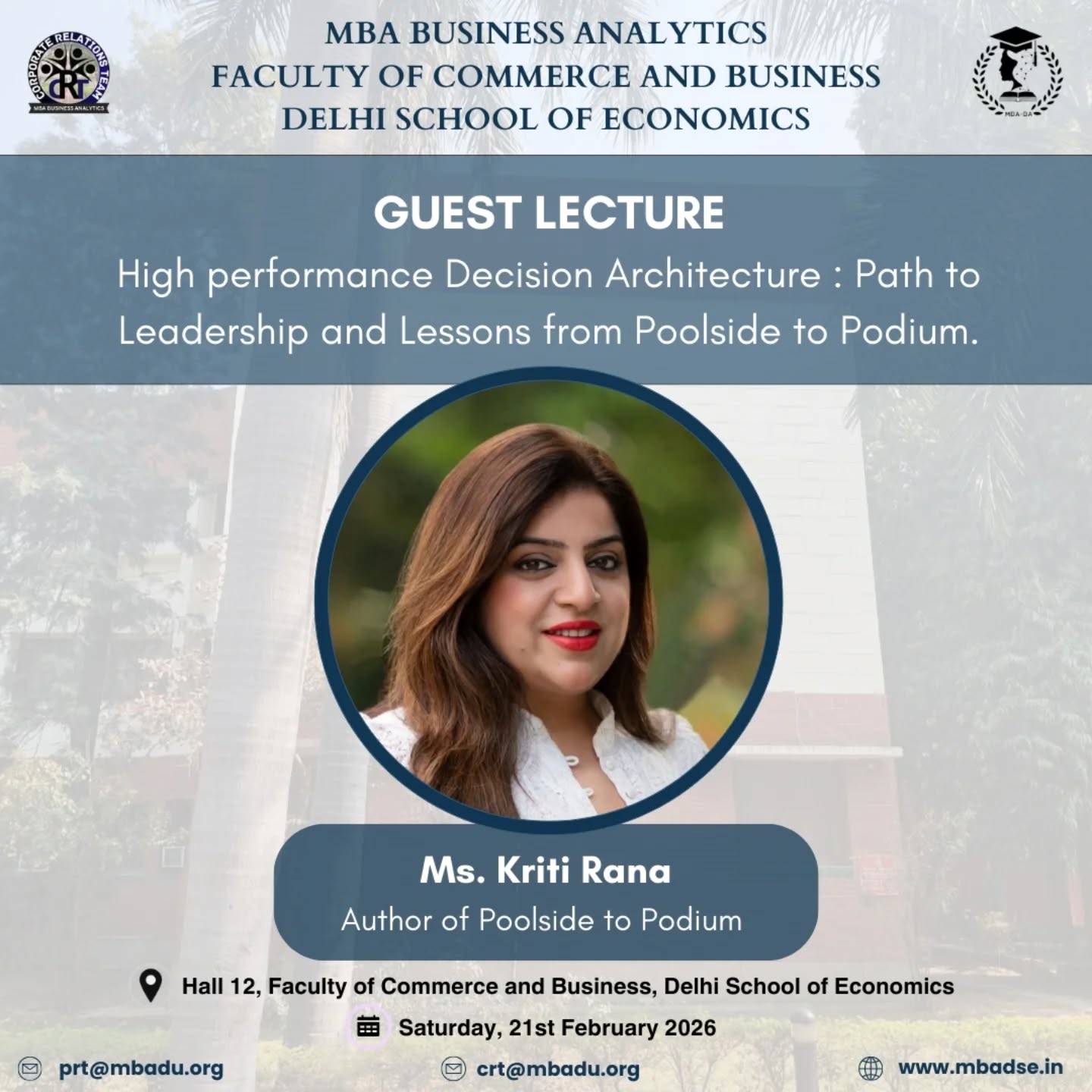 What does it take to move from the poolside to the podium and then sustain performance in the professional arena?
The Corporate Relations Team, MBA Business Analytics, Delhi School of Economics, is delighted to present the next session of the Minds on Mic series, an engaging conversation on leadership, resilience, and building careers that endure.
We are honored to host Ms. Kriti Rana, author of Poolside to Podium, a compelling narrative that draws powerful parallels between competitive sport and the corporate world. Through stories from her journey, she will unpack what it truly takes to convert potential into performance, navigate pressure with composure, and build credibility over time.
The session will explore the mindset, capabilities, and strategic positioning required to thrive in dynamic professional environments and how students can prepare themselves not just for their first role, but for sustained leadership impact.
Date: Saturday, 21st February 2026
Time: 10:30 AM – 12:30 PM
Venue: Hall 12, Faculty of Commerce and Business, Delhi School of Economics
Join us for an interactive session that blends insights from Poolside to Podium with practical lessons on growth, resilience, and long-term career navigation.
To explore our E-magazine website, visit:
www.antardrishtidse.in
For details related to the MBA Business Analytics course, visit:
www.mbadse.in
Or contact:
prt@mbadu.org
#DSE #DU #BusinessAnalytics #Leadership #MBA