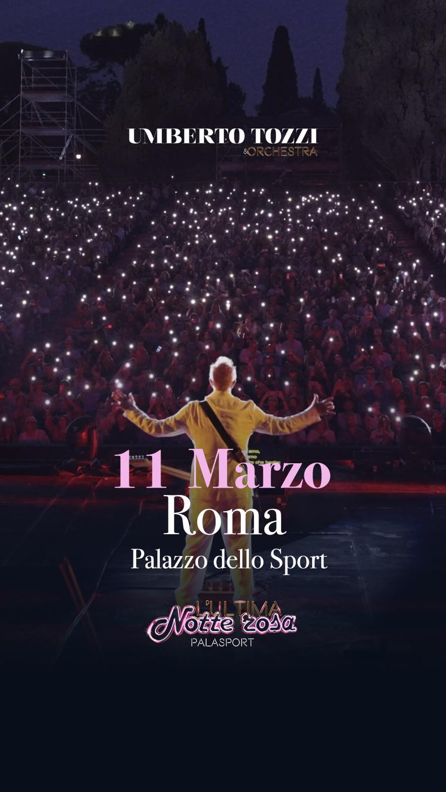 L’ULTIMA NOTTE ROSA – THE FINAL SHOW non poteva non passare dalla Capitale! 💘
📍11 marzo – ROMA – Palazzo dello Sport
Non mancate!
🎟️ Biglietti disponibili al link in bio e nelle storie
#lultimanotterosa #umbertotozzi @momyrecords @concerto.official @friendsandpartners @birindelliauto @rtl1025