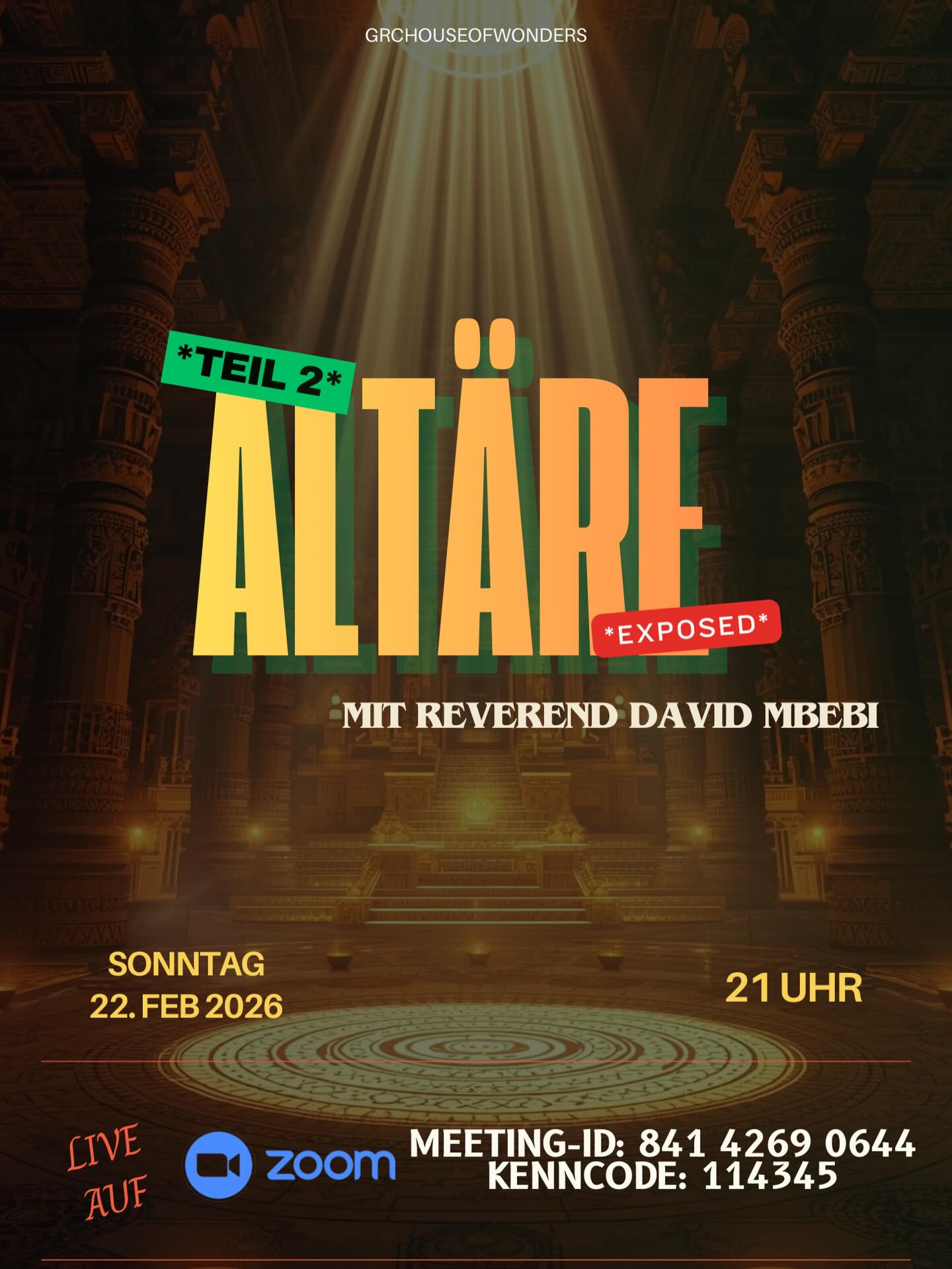🛑ALTÄRE TEIL 2‼️
👉*HEUTE, 22. FEB UM 21 UHR*
🛑*VIDEOPFLICHT - KEIN VIDEO KEIN EINTRITT* ‼️
Meeting-ID: 841 4269 0644
Kenncode: 114345