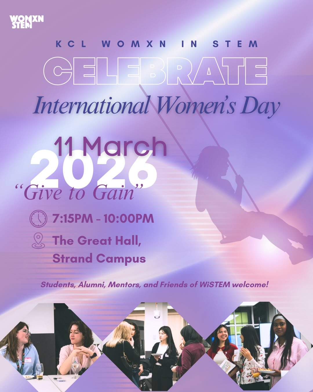 Join us in celebrating International Women’s Day! On the evening of 11 March, we will be hosting networking sessions with professionals in various STEM industries, an award ceremony, and more while also providing food and drink! 🍹 🍕👩💼
The theme this year is Give to Gain, and we hope you will partake in this opportunity to reflect on the amazing things that have been achieved by our community and women all around the world as a result of determined efforts. 💫🎯
Date: 11 March 2026
Time: 7:15-10:00PM
Venue: The Great Hall, Strand Campus
Note: The event is free of charge, but you must register with the link in bio to receive a ticket. Otherwise, we will not be able to accommodate any guests without a valid ticket. 🎟️
