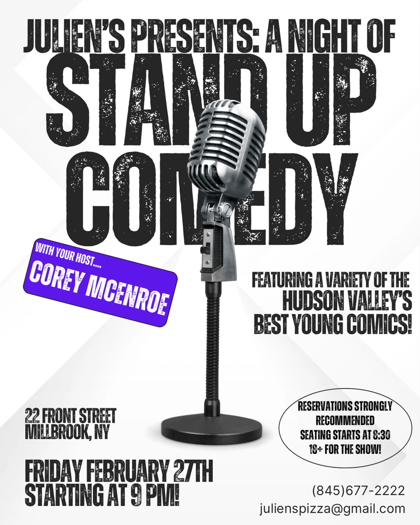 Join us Friday for another night of Comedy with Corey McEnroe! 9-11, seating starts at 8:30. Reservations recommended (845)677-2222