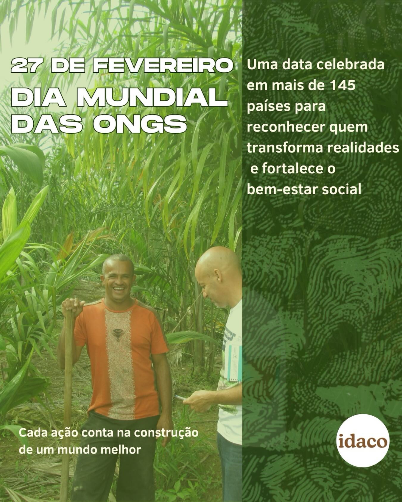 O Dia Mundial das ONGs é uma data global que valoriza o trabalho de organizações sem fins lucrativos comprometidas com a promoção de direitos, o desenvolvimento social e a construção de um futuro mais justo.
O Idaco integra esse movimento, atuando com responsabilidade, propósito e compromisso com as comunidades.
ONGs são agentes de transformação.
São presença, apoio e oportunidade onde mais se precisa.
Parabéns a todas as organizações que fazem a diferença no Brasil e no mundo. 💚