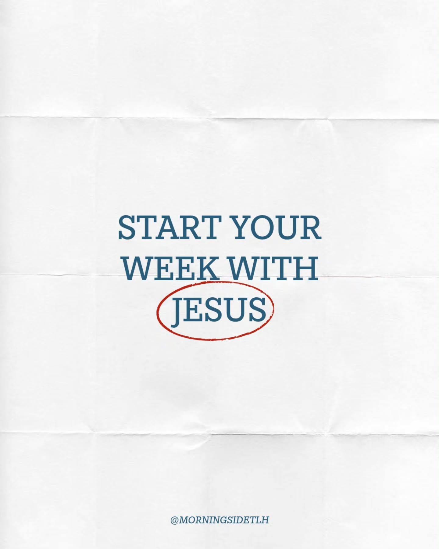 Before the emails.
Before the errands.
Before the noise.
Start your week in His presence. 🤍
Happy Monday, #MorningsideTLH family!