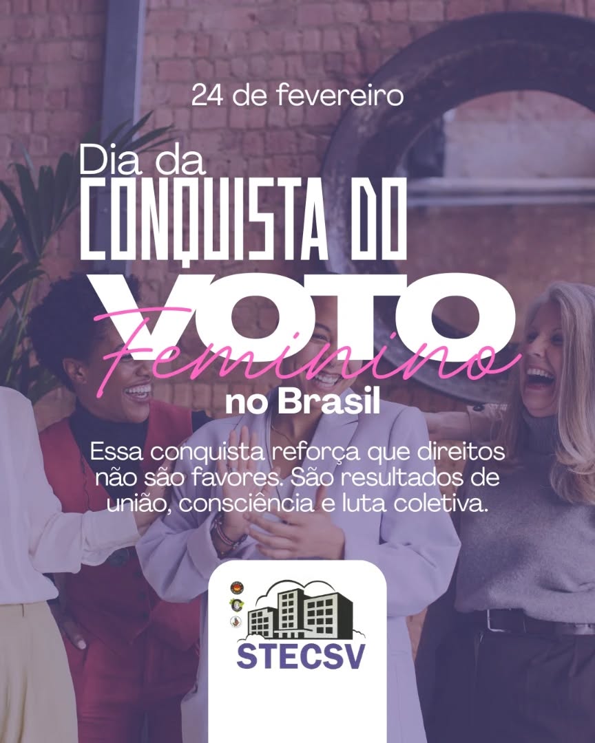24 de fevereiro - Dia da Conquista do Voto Feminino no Brasil
Uma data que representa coragem, união e transformação. O direito ao voto feminino não foi um presente, foi uma conquista construída com luta, consciência e mobilização coletiva. 💪💜
Quando mulheres ocupam espaços de decisão, toda a sociedade avança. Democracia de verdade se faz com participação, voz ativa e igualdade de direitos.
O STECSV Sindicato dos Trabalhadores em Edifícios e Condomínios do Município de São Vicente/SP reforça a importância da participação feminina nas decisões, nos espaços de trabalho e na construção de um futuro mais justo para todos.
Direitos não são favores. São conquistas. E precisam ser valorizados todos os dias. ✊🌸
#STECsv #SindicatoForte #DireitosDasMulheres #VotoFeminino