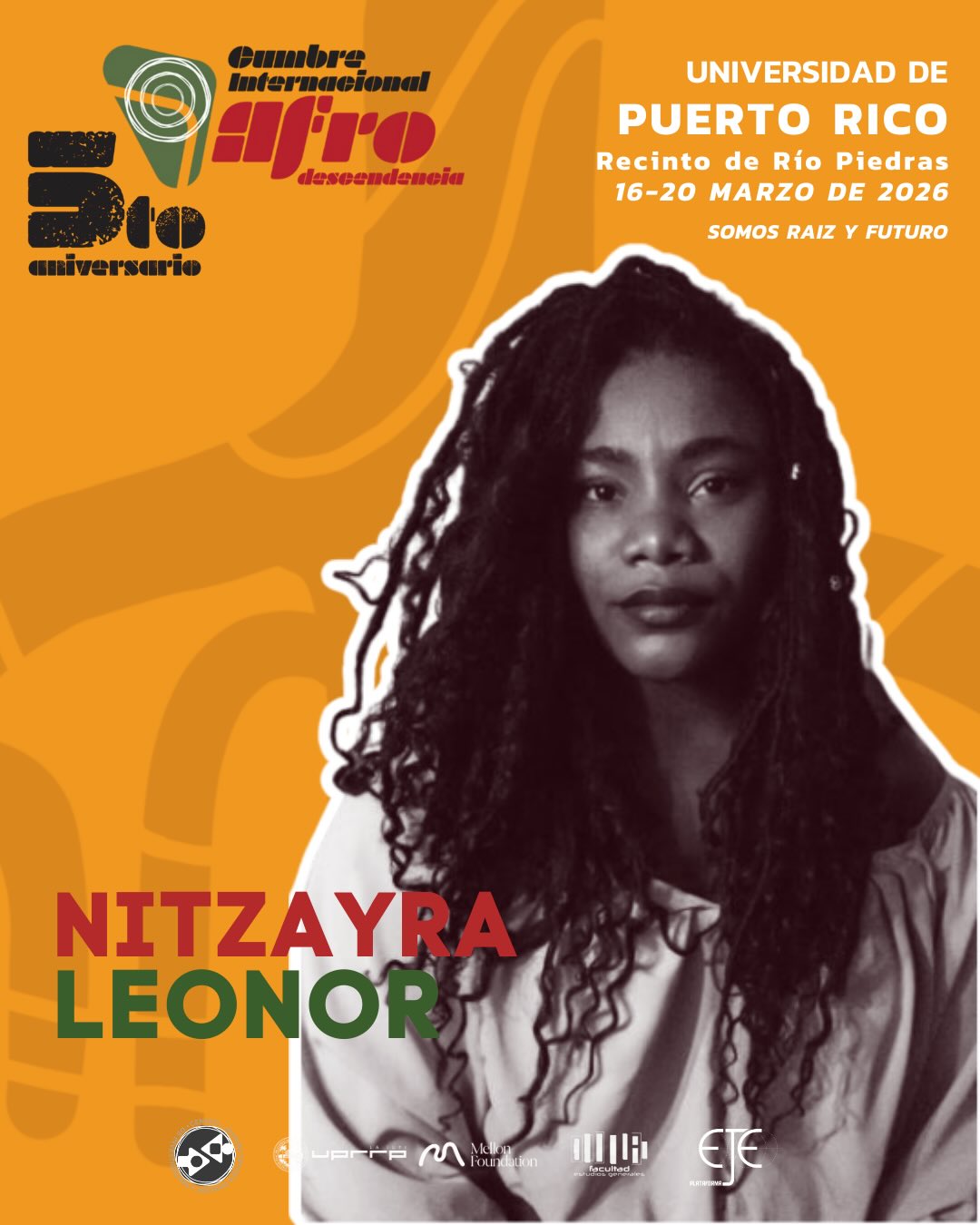 🌍 Únete a este grupo de pensadores, escritores y líderes en la Cumbre Afro 2026. Somos raíz y futuro. Ven a compartir, aprender y pensar juntes nuevos horizontes.
🗓️ 16 al 20 de marzo de 2026
🕧 8:00 a.m.
📍 Anfiteatros 1–4 | Facultad de Estudios Generales
Universidad de Puerto Rico, Río Piedras
La Cumbre Afro 2026, en su 5ta edición internacional, abre sus espacios de paneles, exposiciones, presentaciones de libros, lecturas literarias y muestras de cine a una conversación profunda sobre nuestras propias propuestas de humanidad.
¡Te esperamos!
