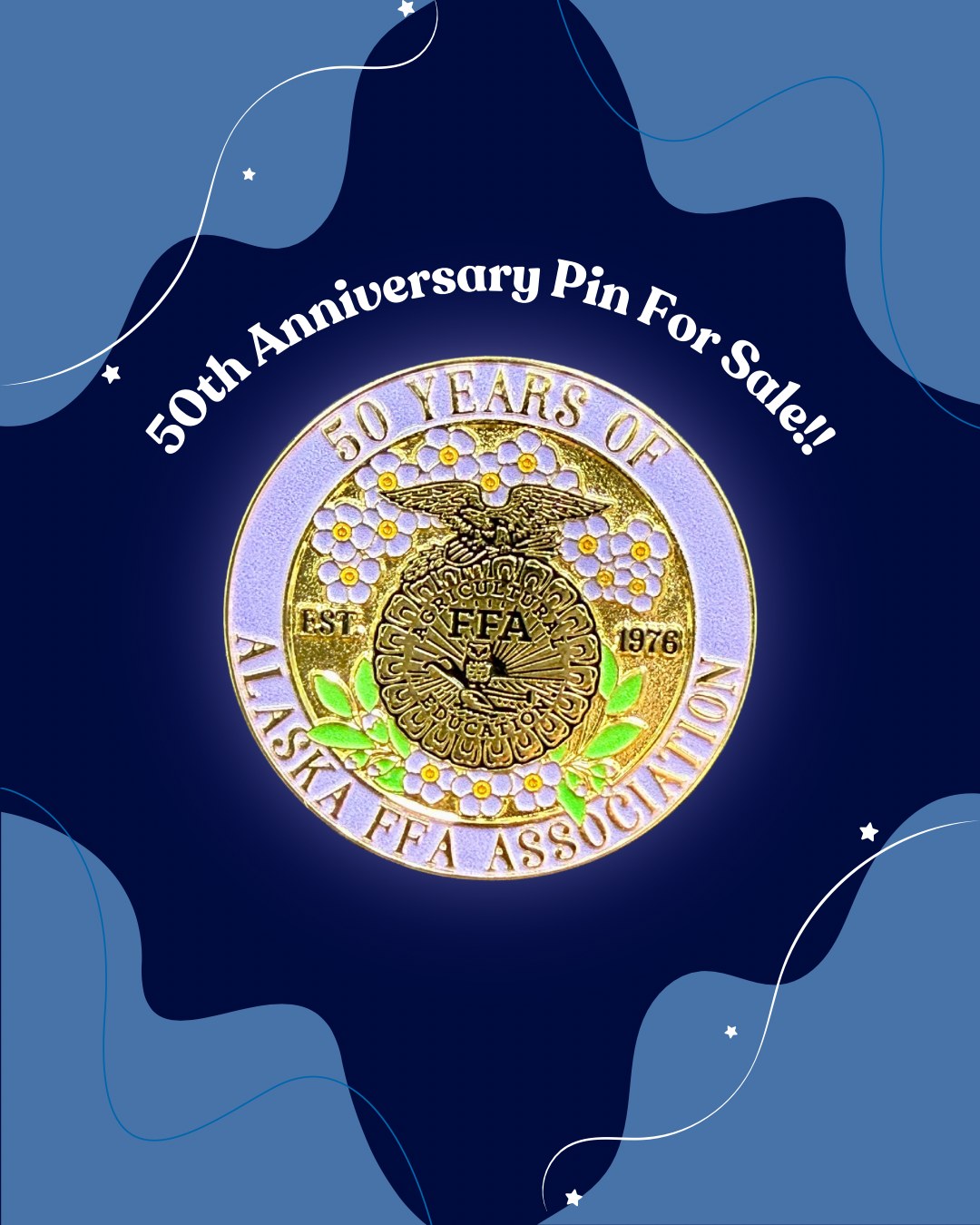 Buy the 50th Alaska FFA Anniversary Pin for only $10 and support Alaska FFA!
Contact Taylor Nelson at Taylor.nelson@alaska.gov to purchase!
#alaskaffa #ffa #forgetmenot