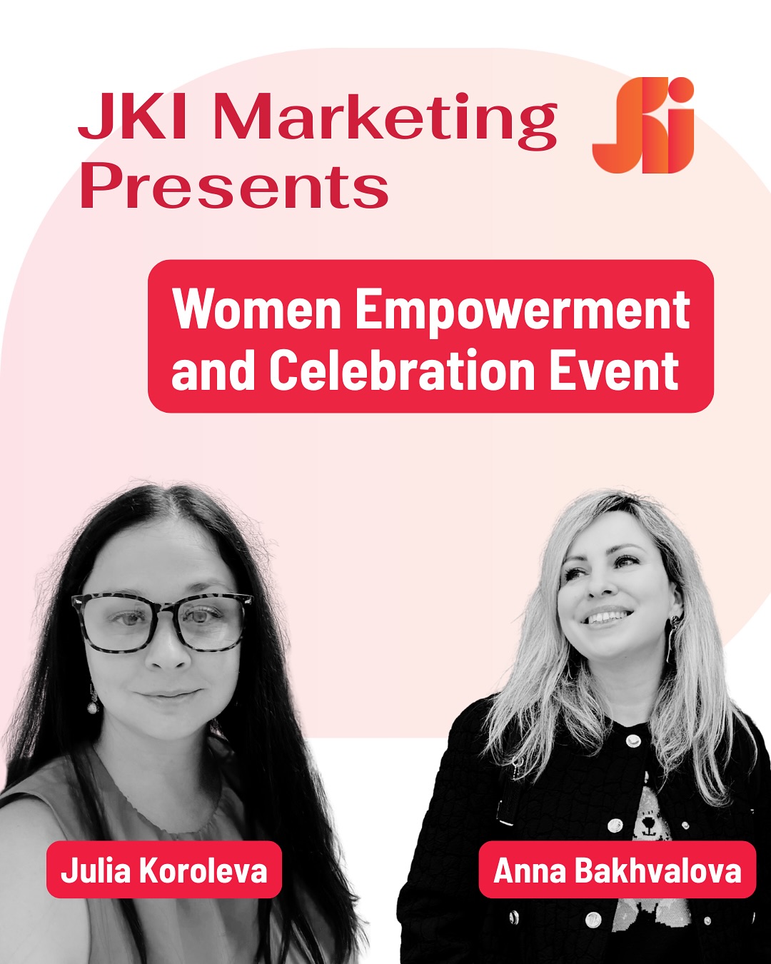 JKI Marketing Presents:
Women Empowerment and Celebration Event
We are so excited to host a beautiful evening in the style of an English Tea Party.
Think art, live jazz, bubbles, craft tables, piano music, warm conversations, and a room filled with incredible women.
The event is organized by JKI Marketing Julia Koroleva and Anna Bakhvalova, and we want to give a huge thank-you to our amazing sponsors for supporting this vision.
💜 Nataliya Fillers
Future Home Realty
Future Home Realty
Top 1 percent of Florida Agents
📞 813-755-0182
💜 Julia Lysenko
Broker | Founder | Owner
NMLS#: 1518418
📞 727-251-5089
We can’t wait to celebrate strength, community, creativity, and connection together.
See you at the party! 🎉💛