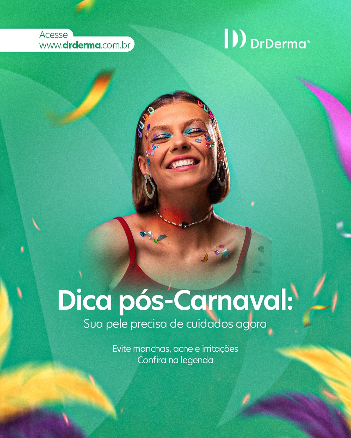 Dica de dermatologista pós-Carnaval:
Depois de dias de sol, suor, maquiagem, glitter e pouca hidratação, a pele precisa de atenção redobrada.
✔️ Hidrate bem a pele
✔️ Use protetor solar diariamente
✔️ Evite produtos agressivos
✔️ Observe sinais como manchas, acne e irritações.
Se algo parecer fora do normal, não ignore. Quanto antes tratar, melhores são os resultados.
Na DrDerma, você fala com dermatologistas credenciados, de forma online, segura e com diagnóstico ágil.
👉 Agende sua consulta no link da bio. www.drderma.com.br