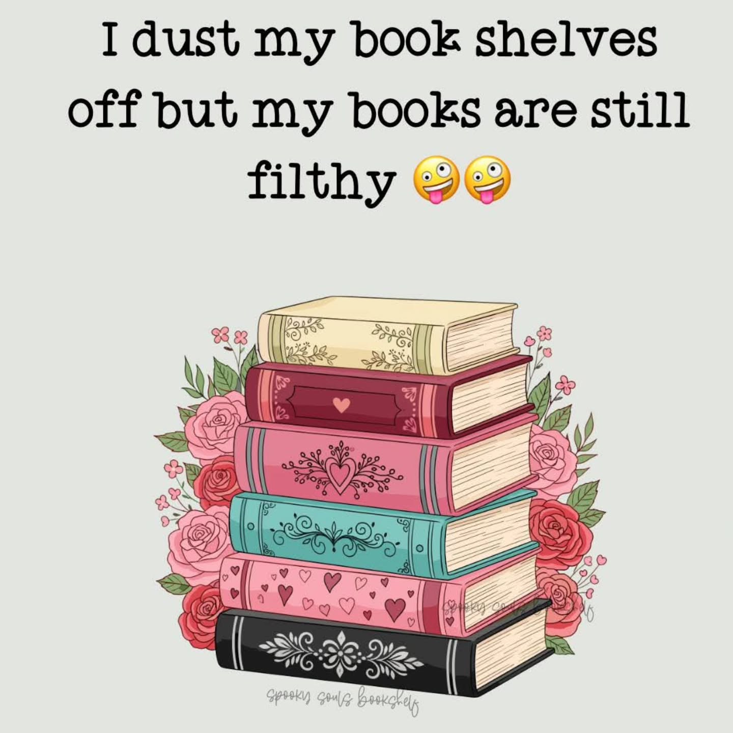 Just saying, anyone else? #tbr #dustyshelves #dirtybooks #lovebooks #wildcardreviews