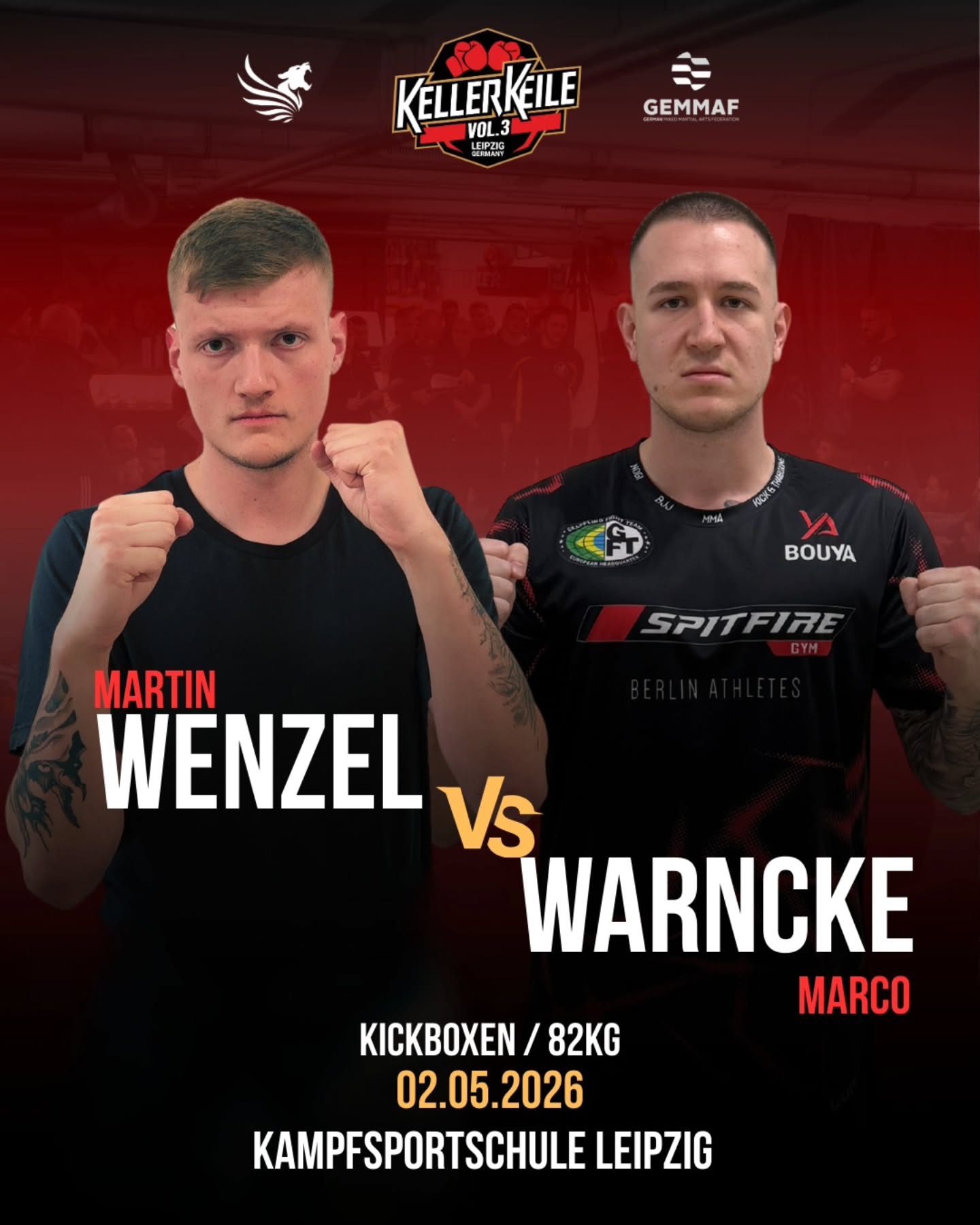 WENZEL VS. WARNCKE
Endlich ist es soweit! Wir verkünden unser erstes Match Up! 🔥
Martin Wenzel (@_nihil.php) aus der @kampfsportschule_leipzig trifft auf Marco Warncke (@marcombat_bln ) aus dem @spitfiregym_berlin 🥊
Der Kampf findet im Kickboxen statt auf 82kg
🗓 02.05.2026
📍 Kampfsportschule Leipzig
Anmeldung und Tickets unter👇
https://www.kellerkeile.de/
#kickboxing #events #fightevent #k1 #fighting