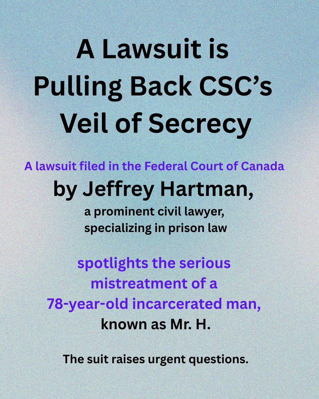Prison walls don’t just confine people; they conceal systems. Therefore, when an aging, medically vulnerable prisoner is allegedly mistreated, transparency isn’t optional. It’s essential.
Aging should never strip a person of their humanity. But incarceration often strips away visibility.
When CSC is transferring, restraining, and treating elderly prisoners without regard to medical vulnerability, the public deserves to know.
Dignity does not expire with age.
And it does not disappear at the prison gate. Transparency protects dignity. Especially for those who cannot protect themselves.
When lawsuits are the only way the public learns how elderly prisoners are treated, transparency becomes a form of accountability.
This case forces a simple question:
What happens behind closed doors, and who gets to see it? Because growing old in custody should never mean growing invisible.
Swipe to see why this case matters…