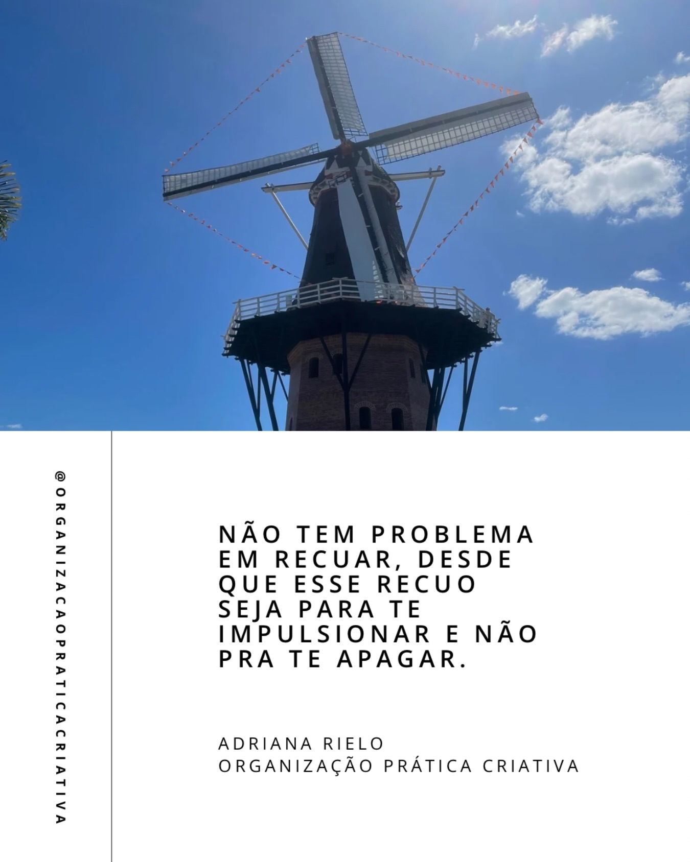 Não tem problema em recuar, desde que esse recuo seja para te impulsionar e não pra te apagar.
Adriana Rielo
Organização Prática Criativa
#PersonalOrganizer #Organização #DicaDeOrganização #recuar #impulso