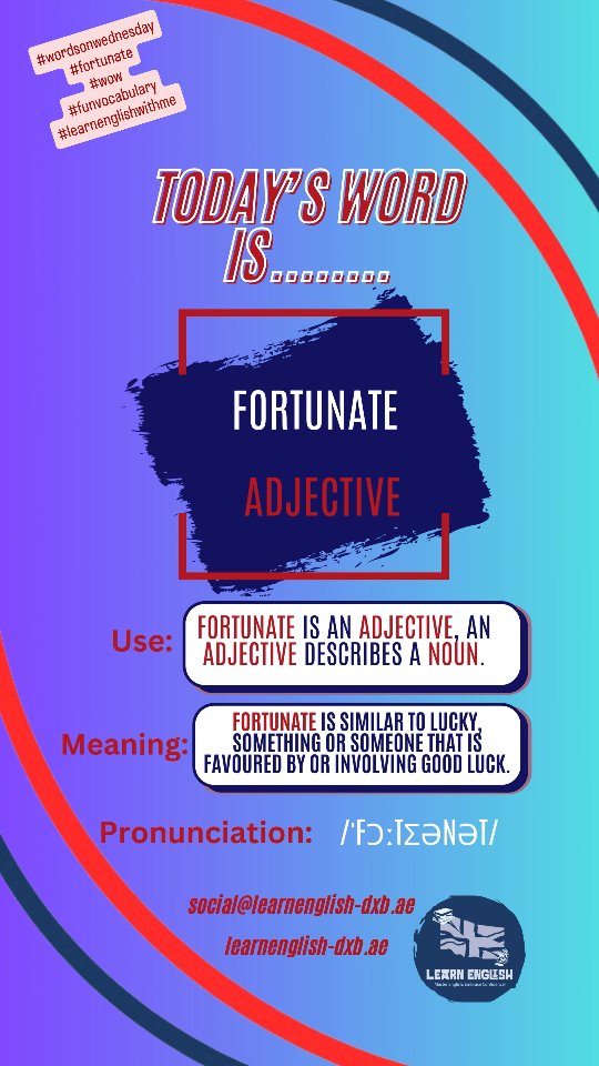 Welcome to #wordsonwednesdays let's learn a #newword today's word is #fortunate when was the last time you felt fortunate? #learnenglishwithme #funvocabulary