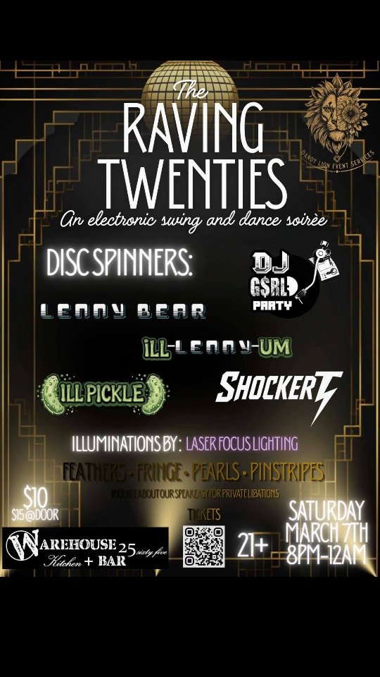 I’m seeing this poster everywhere… 👀
Looks like THE place to be this Saturday, March 7.
🪩 The Raving Twenties – Electro Swing & Dance Party
👉 EDM-swing beats.
👉 High-energy dancing.
👉 Laser light show.
👉 A secret speakeasy.
Dress like 1926. Dance like 2026.
🎧 WHO’S ROCKIN’ THE NIGHT
@illpickle
@djgirlparty
@allen.lenhart.5
@dj.shockert
@scotty.tenney.50
@dani.james.112909
@laserfocuslighting
📍 @Warehouse25sixty-five Kitchen + Bar
⏰ 8PM – Midnight
🎟 Tickets available at the door.
#djgirlparty