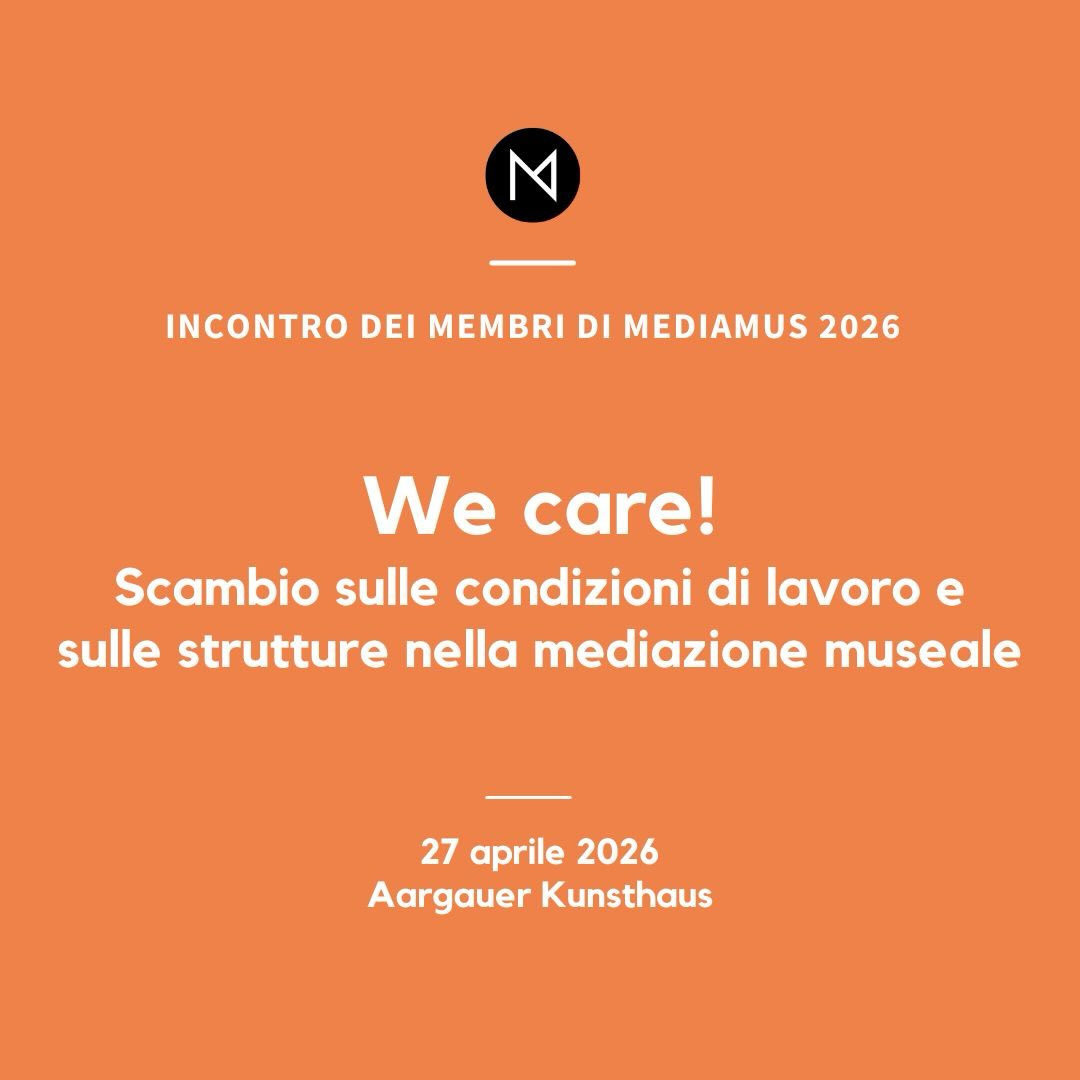 💛 WE CARE!
Scambio sulle condizioni di lavoro e sulle strutture nella mediazione museale
Come stanno davvero i professionisti e le proffessioniste della mediazione museale? Quali condizioni di lavoro caratterizzano la nostra quotidianità – e cosa serve per creare strutture eque e sostenibili?
Dedichiamo queste domande all’incontro dei soci mediamus il 27 aprile 2026 presso il Aargauer Kunsthaus @aargauerkunsthaus
🗣 Scambio sulle realtà professionali
🎤 Keynote di Sascia Bailer @sascia.bailer
💬 Tavola rotonda & World Café
🥗 Pranzo conviviale al Café Basil @basil_aarau
Una giornata per una riflessione collettiva, per rafforzarci a vicenda e creare nuove alleanze nella mediazione culturale 💛
📅 Lunedì 27 aprile 2026
📍 Aarau
🕘 dalle 09.15
📝 Iscrizione entro il 13 aprile 2026
👉 Info & iscrizione: www.mediamus.ch/it
#mediamus #care #mediazioneculturale #lavoromusei #careinculture