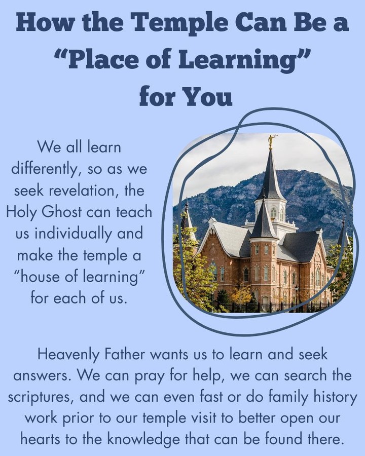 Temple preparation isn't just a class we take before entering the temple. We can always prepare ourselves to learn before each visit. Before every temple visit, try to have a question in mind about the gospel, about your life, or about the ordinances, and ask Heavenly Father to help you recognize the voice of the Spirit to understand what He wants to teach you. Preparing beforehand always helps to invite a spirit of learning in the temple. And when we let go of the things of the world within the temple and seek to hear Him, we can open our hearts to the Spirit and learn in whatever ways He wants to teach us.
As we learn in the temple, we might receive an increased understanding of ordinances and covenants, a deepened testimony, promptings, feelings of comfort, and more. Heavenly Father wants us to have personal learning experiences in the temple and to be open to the many ways we can receive knowledge in His house.