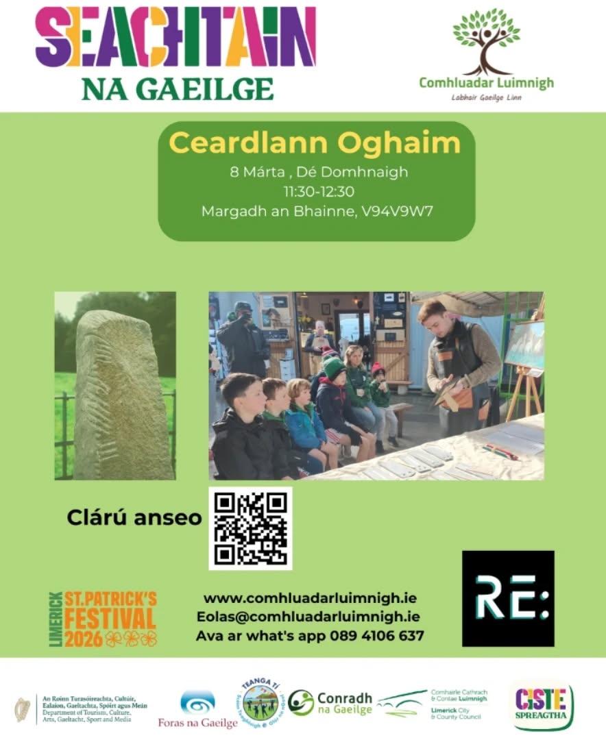 Bígí linn ar an Domhnach an 8 Márta don cheardlann oghaim le Fionán @re_story_limerick ✨ Beidh deis agaibh bhur noghaim féin a chruthú agus foghlaim faoi stair na nogham!
Cuirfear fáilte roimh chách👋🏼
Cláraígí anois saor in aisce ag- www.comhluadarluimnigh.ie
@snagaeilge @milkmarketlimerick @limerickcityandcountycouncil @forasnagaeilge