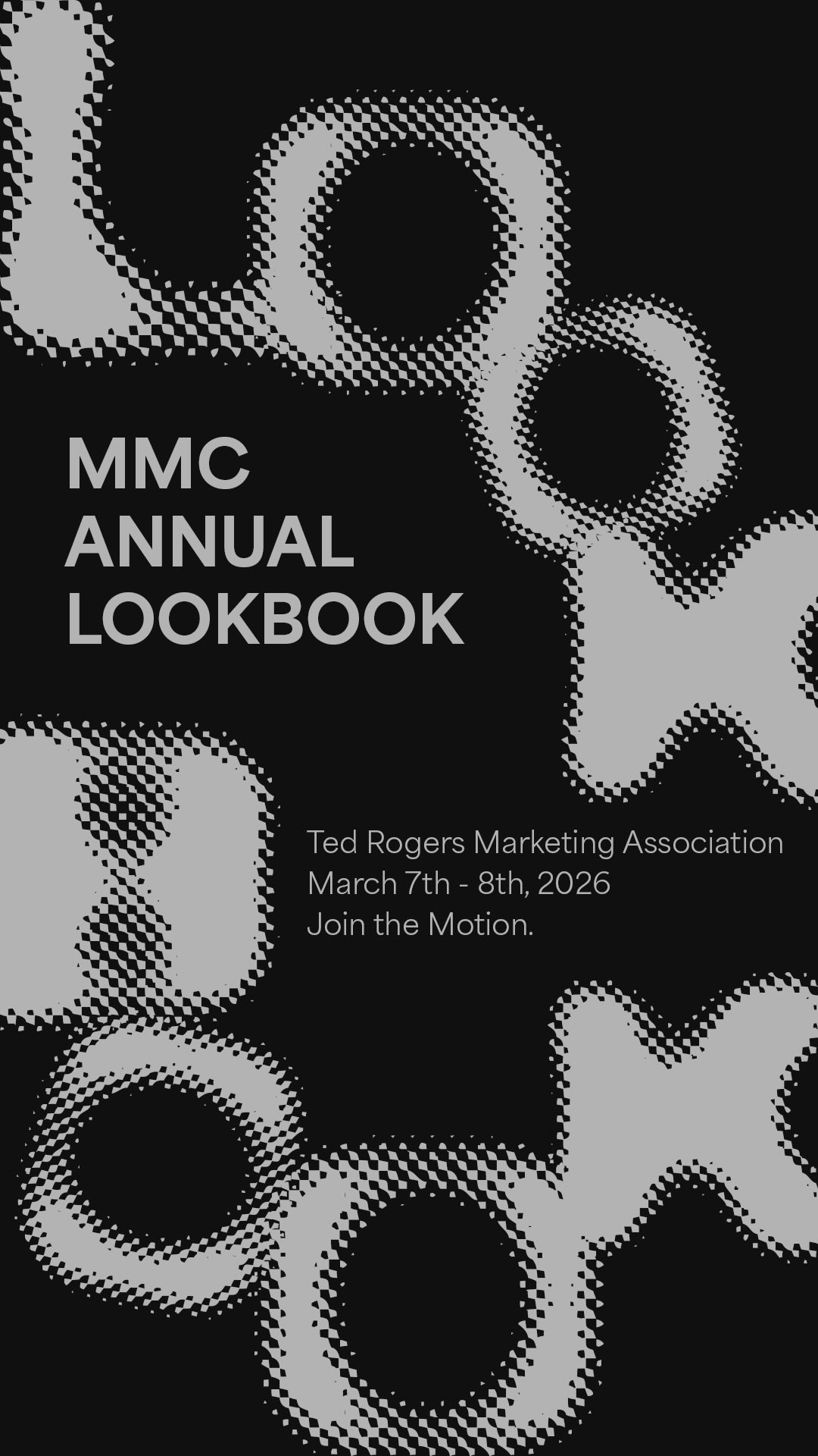 MMC 2026 is all about ARC - the journey of ideas in motion, the connections that shape where marketing is headed next. It’s in the conversations you have, the perspectives you encounter, and the path you begin to define for yourself.
This year, ARC reflects the evolution of ideas and people shaping the industry today. From timeless foundations to emerging perspectives, MMC 2026 invites you to reflect, grow, and move forward with purpose.
The MMC 2026 Lookbook captures this motion in style. Each frame reflects individuality in movement - a visual exploration of identity, expression, and direction. Join the motion. Define your arc.
#MMC2026 #ARC #TRMA