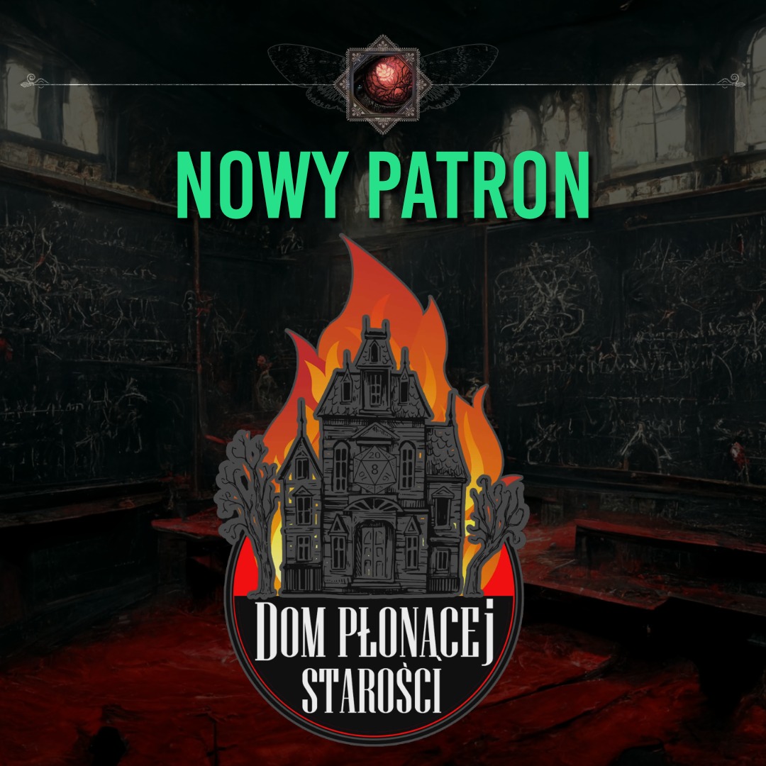 A do grona patronów Karhorry dołączył Dom Płonącej Starości! ^^ Stay tuned 😊