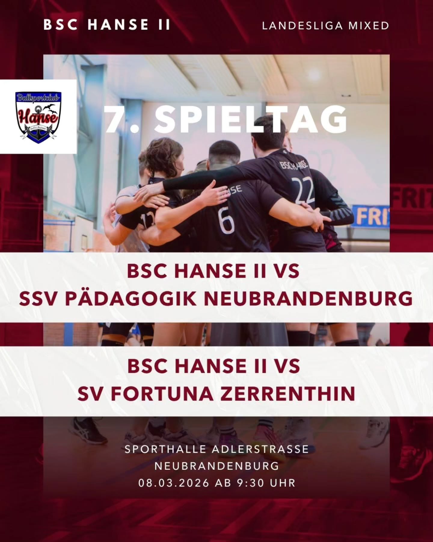 +++ Landesliga Mixed +++
Hanse II wird versuchen im Abstiegskampf jeden Punkt mitzunehmen. Angesichts der beiden Gegner ein schweres Unterfangen, aber man gibt sich kämpferisch.
#bschanse #LLMixed #Mixedvolleyball #volleyballingreifswald #volleyballgreifswald