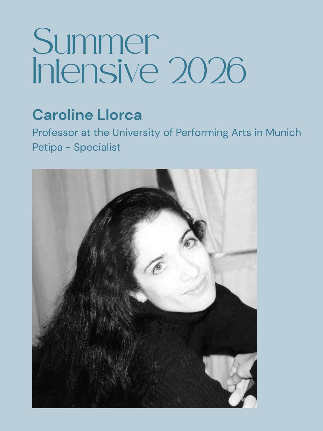 We are thrilled to welcome Caroline Llorca as Ballet Mistress for the Petipa Variations at our Summer Intensive 2026 at Rosenthal-Ballett.🩵
Caroline Llorca is a Petipa-specialist and
was the first French dancer to graduate from the renowned Vaganova Academy in St. Petersburg and combines the strength of the
Vaganova method with French elegance and musicality. She has worked worldwide, including as Ballet Mistress at Boston Ballet, and is now a Professor at the University of Music and Performing Arts in Munich.
For our students, this is a VERY special opportunity to work closely with an absolute expert who truly lives and breathes the great classical ballet tradition.
This text above highlights only a small part of Caroline’s dance career. Please learn more about her at Caroline-Llorca.com and Rosenthal-Ballett.de/summer-intensive 🌐