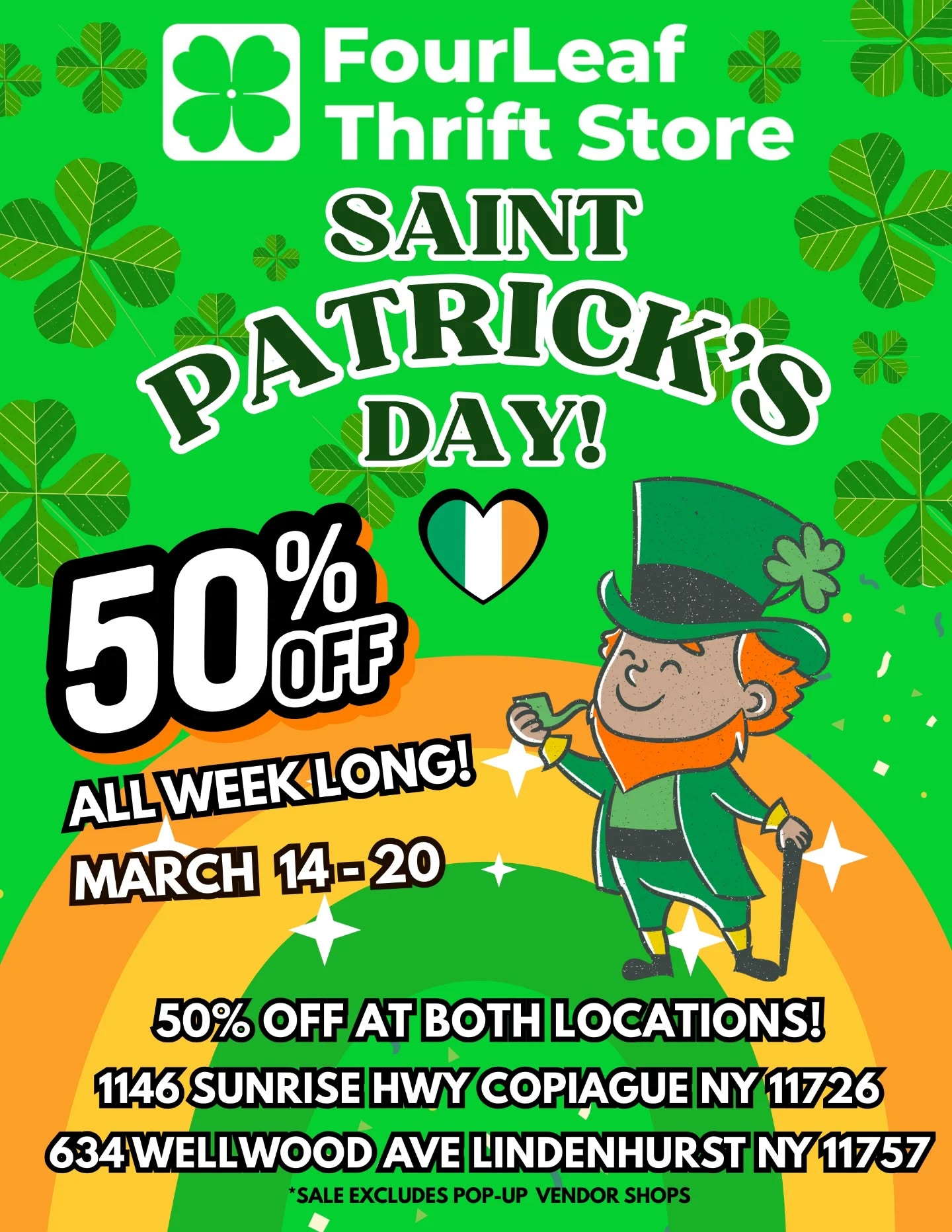 🍀50% OFF SALE ANNOUNCEMENT! 🧡💚🍀💚🧡 Our storewide 50% off, WEEK LONG "St Patrick's Day SALE" will be starting Saturday March 14th through Friday March 20th! The sale includes everything in the store with new arrivals added daily! As always, our storewide sale only excludes the vendor pop-up shops. Thank you and we will see you then! 🧡💚🍀💚🧡 LIKE & SHARE!!!
📍1146 Sunrise Hwy Copiague NY 11726
📍634 Wellwood Ave Lindenhurst NY 11757