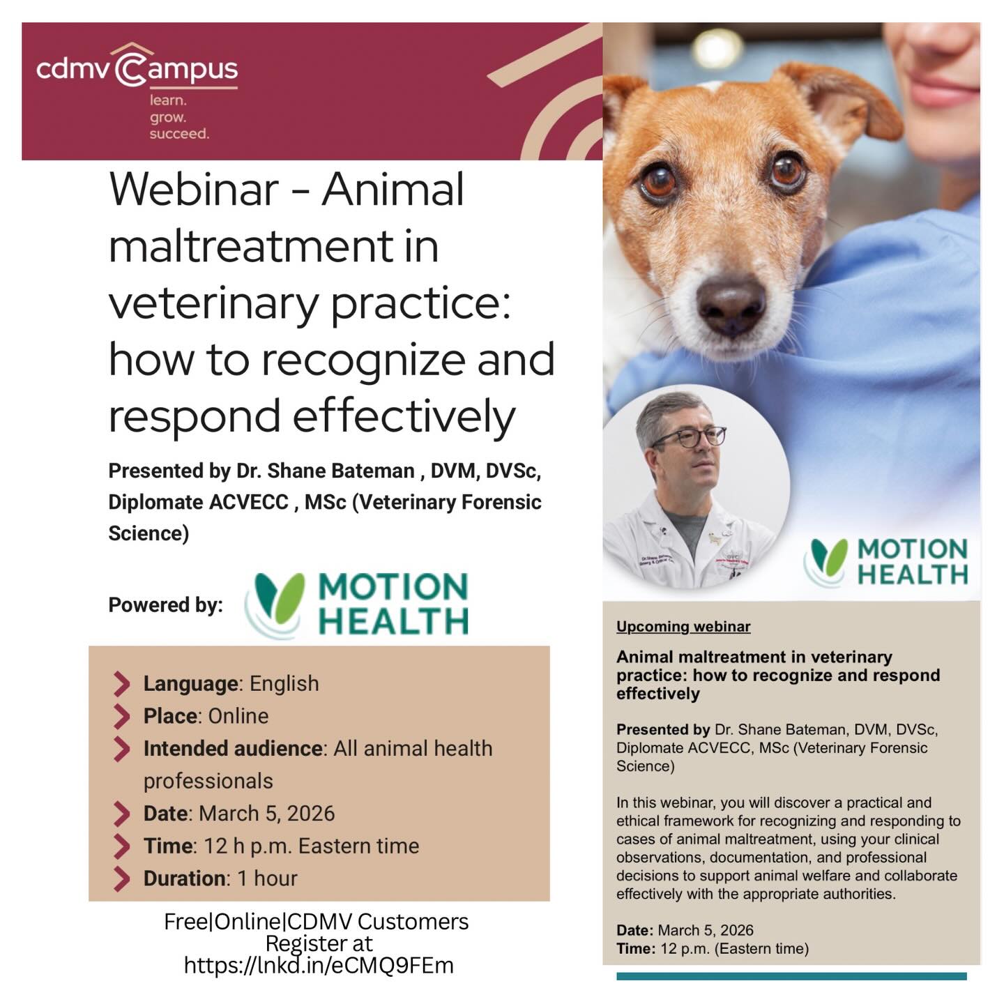 Motion Health is proud to sponsor a this important opportunity for the Veterinary Community.
It’s FREE, ONLINE, Sign up through CDMV and you’ll even have time to ask Dr. Shane Bateman, DVM, DVSc, Diplomate ACVECC , MSc questions and interact.
https://Inkd.in/eCMQ9FEm
#animalwellbeing #webinar #veterinaryteam #motionhealth #cdmv