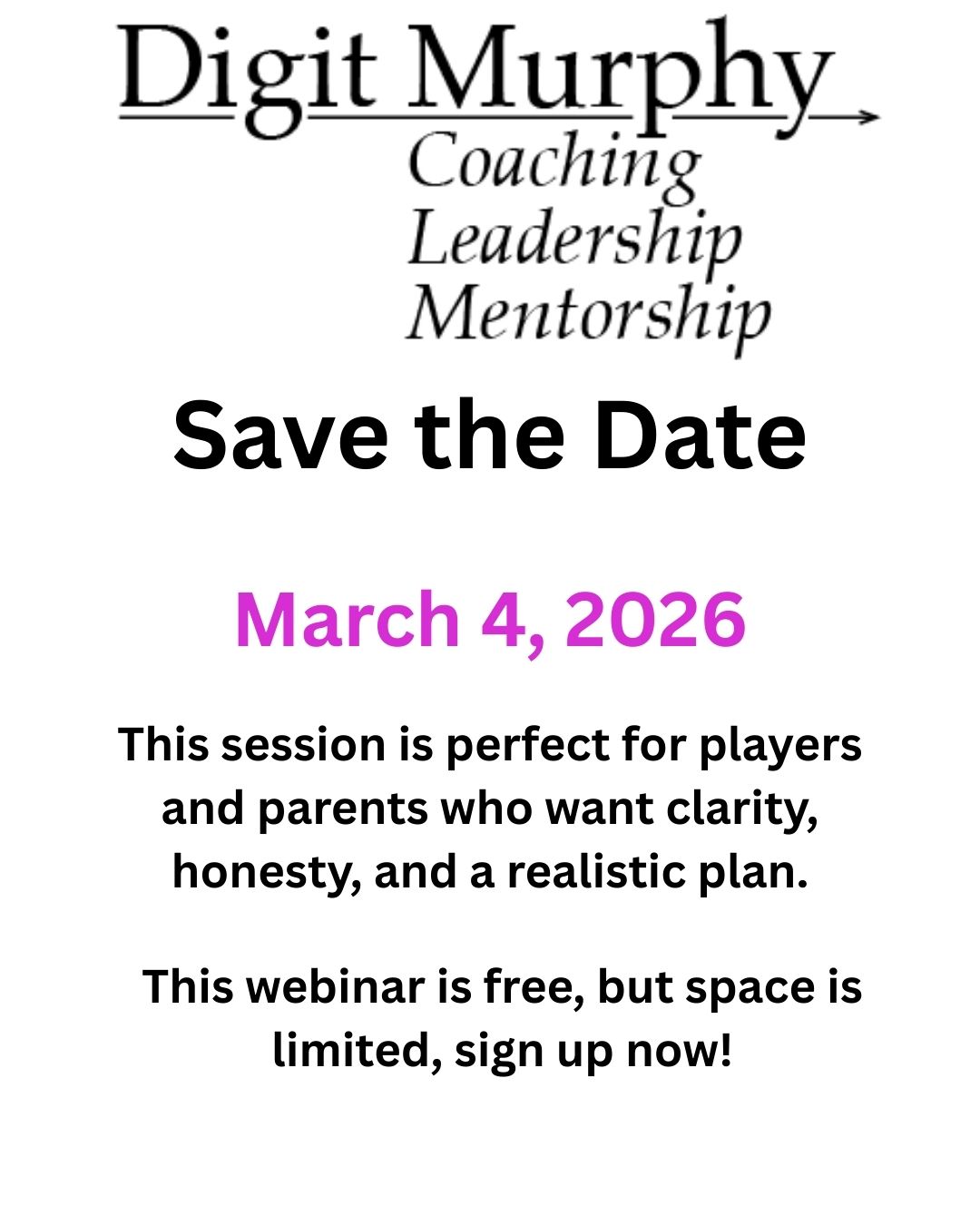 Stop listening to the "just email the coach" advice. It is outdated and it is costing you time.
The pathway to college hockey is confusing on purpose. It is full of myths, mixed messages, and expensive mistakes. Parents are stressed. Players are guessing. And the "experts" are often wrong.
I am not guessing.
I have spent 35+ years in the NCAA and professional coaching world. I know exactly what coaches look for because I was the one looking.
On March 4th, I am hosting a free webinar to give you the truth. No fluff. No sales pitch. Just the roadmap.
We are going to cover:
1. The real timeline (it is not what you think)
2. How your guidance counselor impacts your recruiting
3. The truth about grades and course choices
4. How to know where your daughter actually stands
If you want clarity instead of noise, you need to be in this room.
It is free, but you need to register.
Link to sign up is in the comments.
#WomensHockey #CollegeRecruiting #NCAA #HockeyFamily #DigitMurphy #Scholarships #StudentAthlete