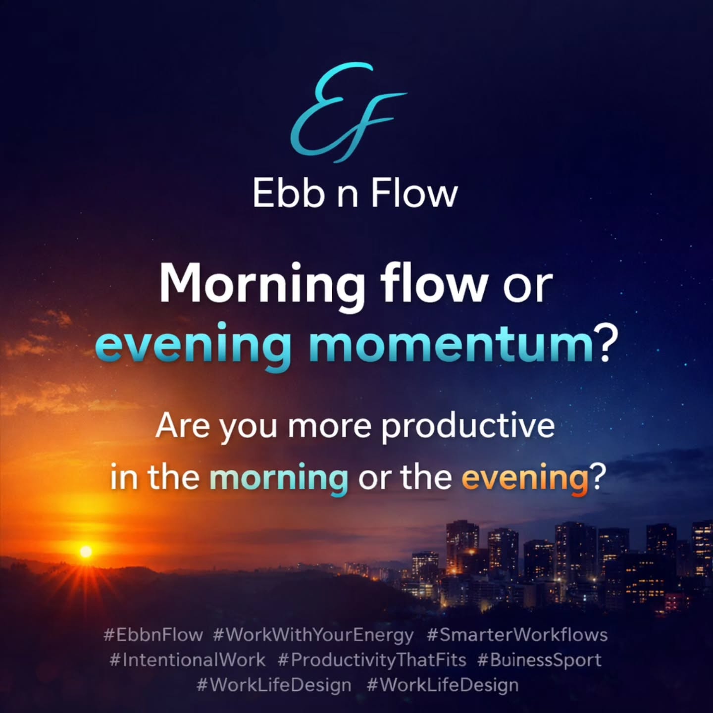 Some tasks don’t care what time it is — they just need to be done.
But creativity?
Momentum?
Those show up on their own schedule.
When do your ideas spark?
When do the quick wins come easiest?
If you could choose… what time of day would your best work live?
👇 Morning or evening?
#EbbnFlow
#WorkWithYourEnergy
#SmarterWorkflows
#IntentionalWork
#HumanCenteredWork
Ebbnflowbusinessconsulting.ca
Hello@ebbnflowbusinessconsulting.ca