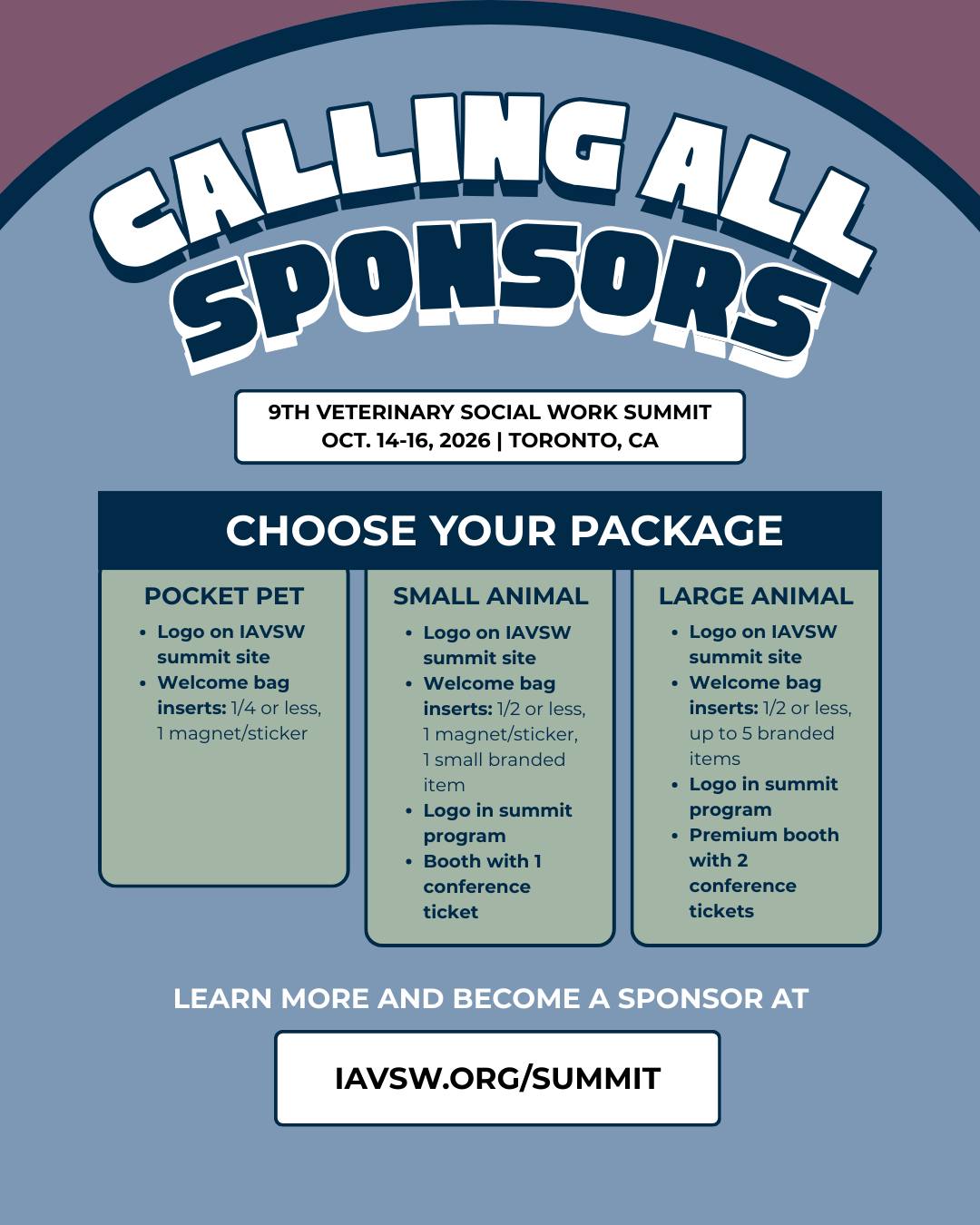 📣 Calling all sponsors! 🌟 The 9th International Association of Veterinary Social Work (IAVSW) Summit is coming Oct. 14–16, 2026 in Toronto, CA — and we’re inviting partners to join us in supporting the future of veterinary social work! 🐾
This in-person gathering brings together thought leaders, practitioners, researchers, and advocates from multiple disciplines to explore Interwoven Futures: Designing Sustainable Systems for Human & Animal Well-Being — advancing advocacy, education, community building, research, and the human–animal bond.
✨ Sponsor packages include great visibility for your brand — from logo placement on the summit site & program to welcome bag inserts and booth opportunities.
🤝 Whether you’re a small business or large organization, there’s a level that fits your goals.
🔗 Learn more, view the prospectus, and become a sponsor: iavsw.org/summit
#IAVSWSummit #VeterinarySocialWork #HumanAnimalBond #SponsorOpportunity #Toronto2026