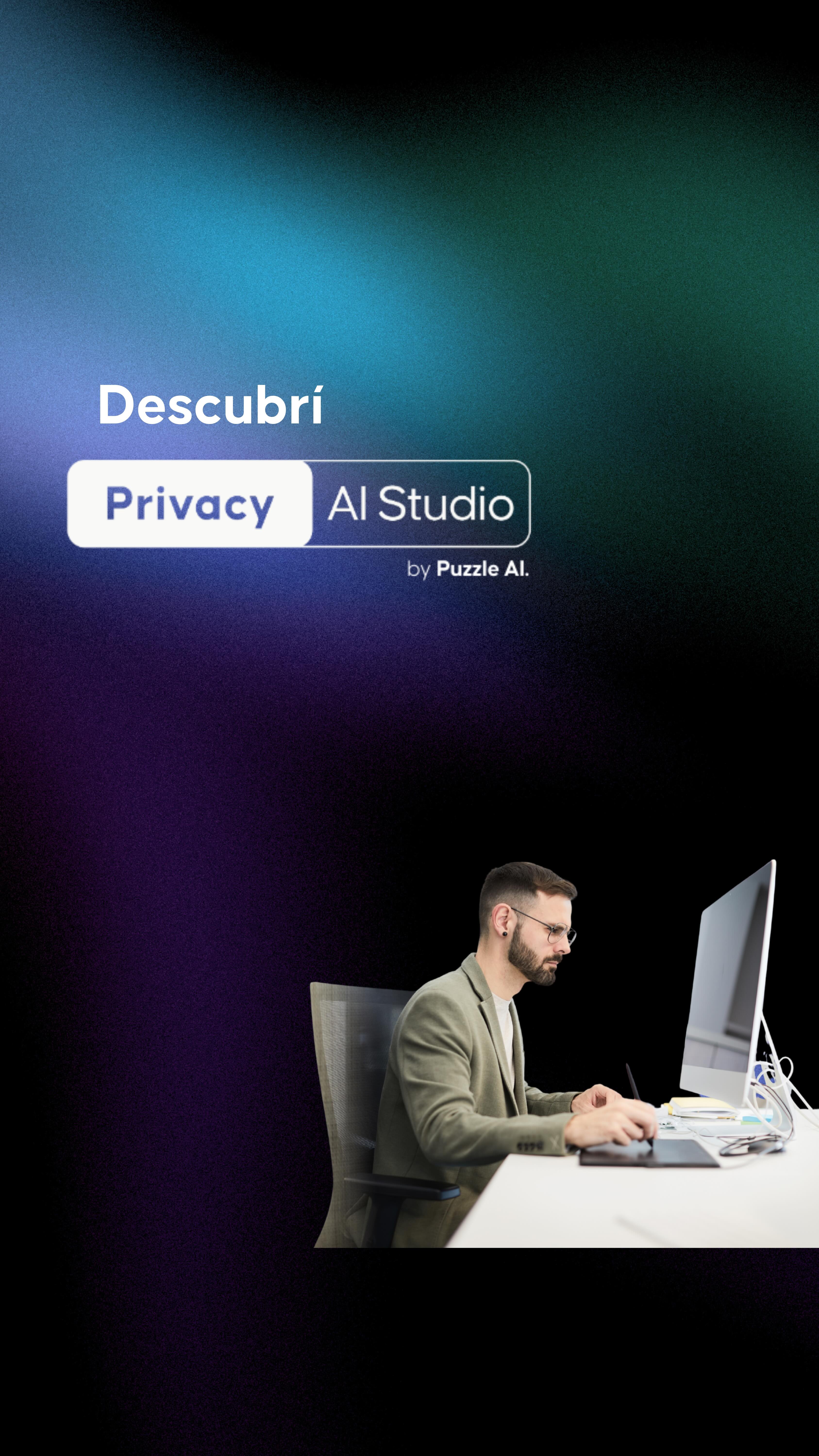 🔐 La IA también puede ser privada. 🤖
Privacy AI Studio redefine la forma de trabajar con inteligencia artificial:
👉 Una plataforma desarrollada por Puzzle que permite usar IA de manera 100% privada, segura y confidencial.
🔹 Con 29 funcionalidades únicas, cada interacción es trazable y protegida, garantizando un uso responsable de la IA dentro de las organizaciones.
🔗 Conocé más en thepuzzle.ai
#InteligenciaArtificial #Privacidad #IAResponsable #Puzzle #PrivacyAIStudio