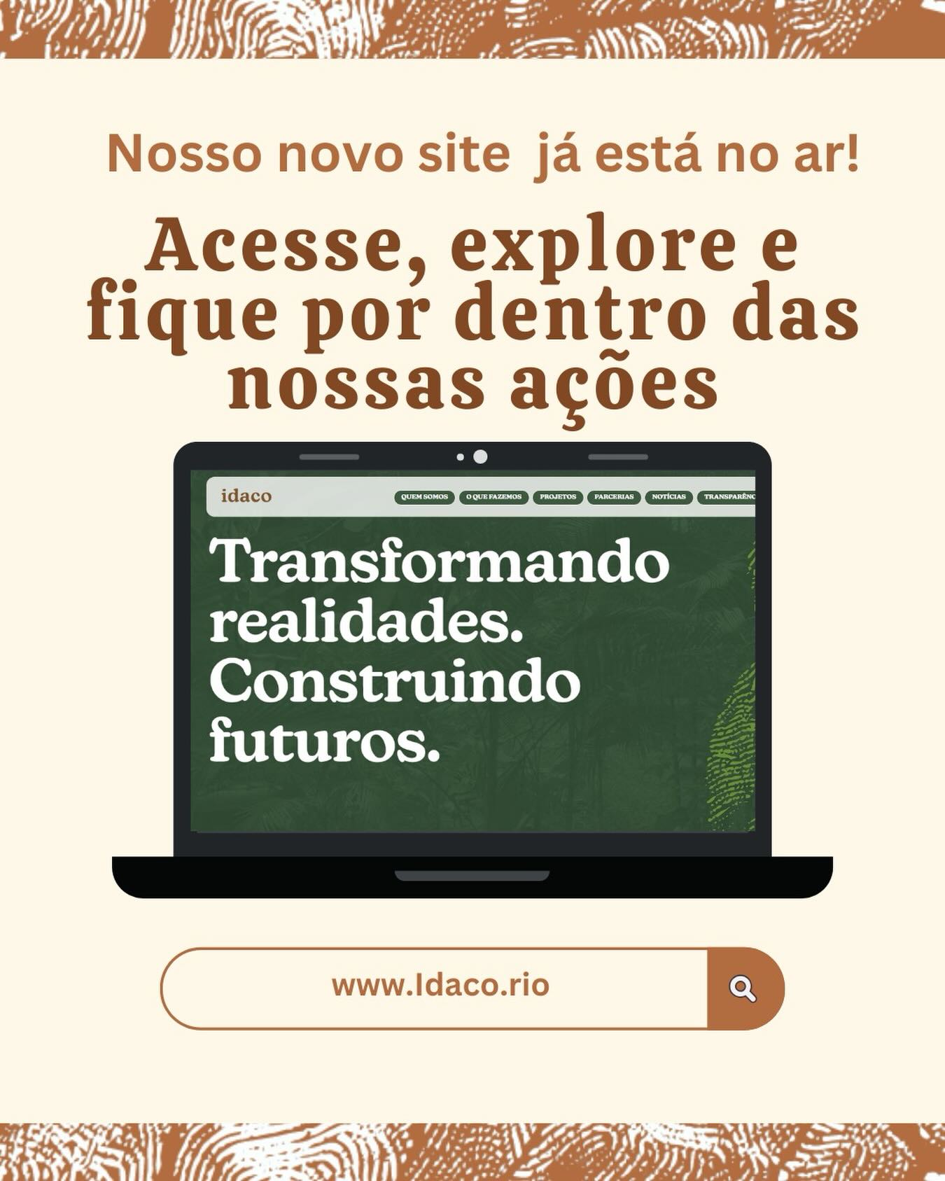 O novo site do Idaco já está no ar! 🌱✨
Em 2025, construímos uma nova identidade visual que traduz nossa trajetória de atuação no meio urbano e rural, fortalecendo nossa história, valores e compromisso com uma comunicação mais clara, atual e institucional.
Convidamos você a acessar, explorar e compartilhar essa nova etapa com a gente.
🔗 Confira em: https://www.idaco.rio/