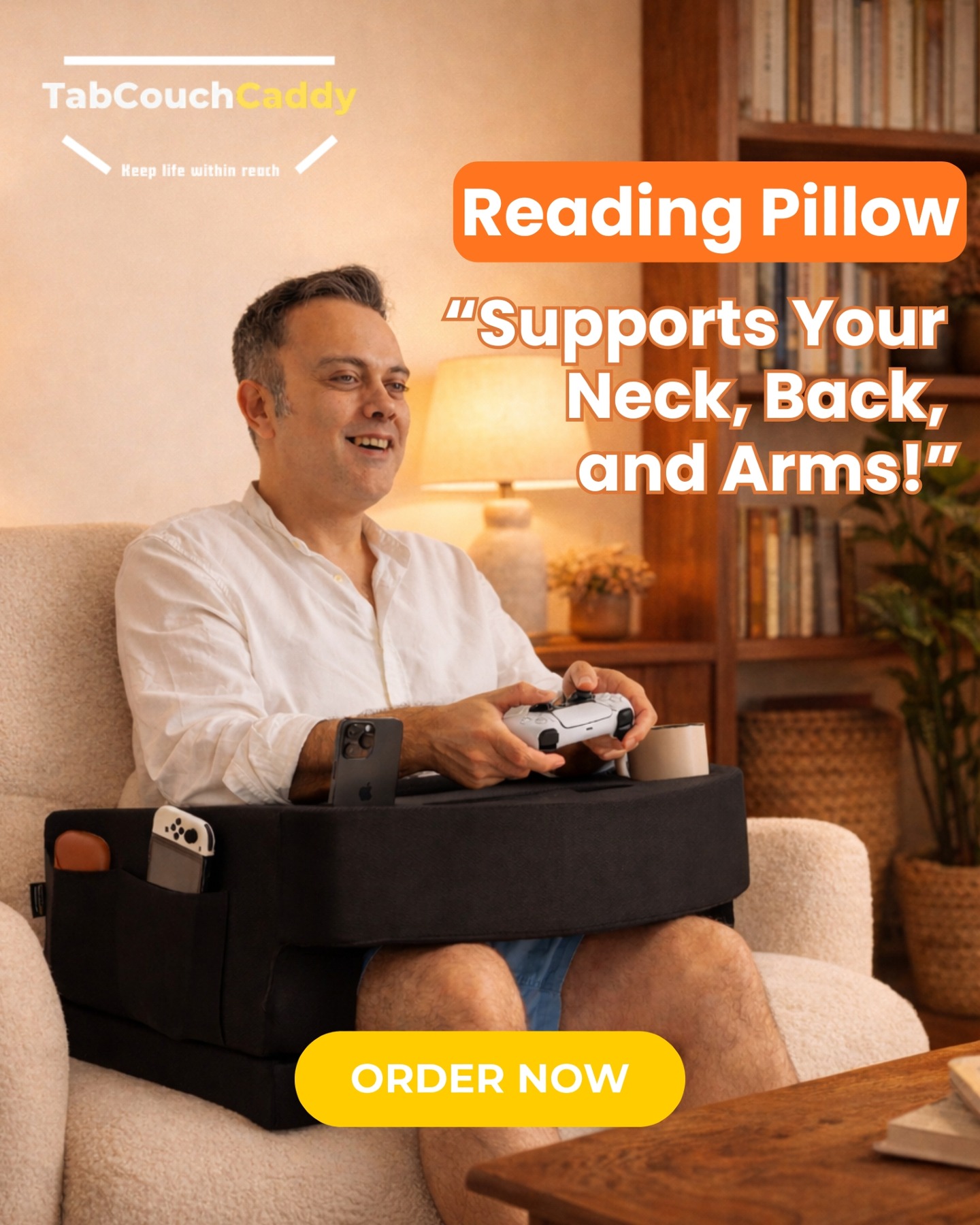 📚🎮 Get Lost in Your World, Not in Discomfort 🛋️💫
The TabCouchCaddy Reading Pillow provides ergonomic support for your neck, back, and arms during long gaming sessions or peaceful reading marathons.
🎁 Level up your lounge time: Use code READRELAX10 for 10% OFF!
𝐅𝐢𝐧𝐝 𝐲𝐨𝐮𝐫 𝐩𝐞𝐫𝐟𝐞𝐜𝐭 𝐚𝐧𝐠𝐥𝐞: 𝐰𝐰𝐰.𝐭𝐚𝐛𝐜𝐨𝐮𝐜𝐡𝐜𝐚𝐝𝐝𝐲.𝐜𝐨𝐦
#TabCouchCaddy #ReadingPillow #GamingSetup #ComfortMode #READRELAX10