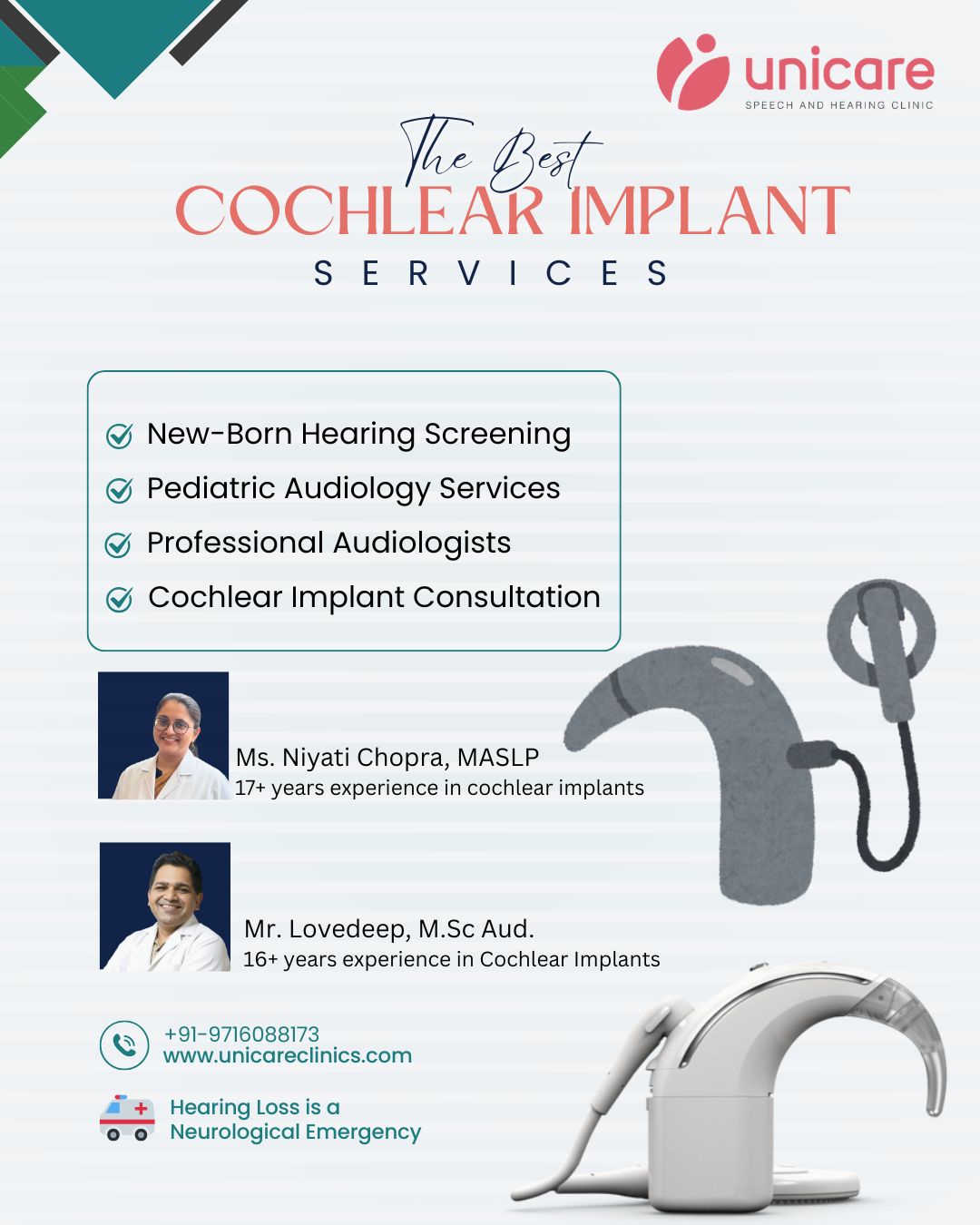 https://wix.to/jrVy7mq
🌟 **Transforming Lives with Cochlear Implant Services at Unicare Speech & Hearing Clinic** 🌟
At **Unicare Speech & Hearing Clinic**, we believe that every sound matters. From the very first step of **newborn hearing screening** to providing **diagnostic and reliable audiological services**, our highly experienced team of professional audiologists is here to guide you.
👩⚕️ **Our Services Include:**
- Comprehensive newborn hearing screening
- Accurate diagnostic evaluations
- Expert consultation for cochlear implant selection
- Lifelong support and rehabilitation for cochlear implant users
💡 What sets us apart?
- A team of **dedicated audiologists** with years of expertise
- Strong collaborations with the **best cochlear implant surgeons and hospitals**
- A commitment to ensuring every patient receives personalized care and ongoing support
✨ At Unicare, we don’t just provide treatment—we walk with you on the journey to better hearing, every step of the way.
📞 Contact us today to learn more about how cochlear implants can open up a world of sound for you or your loved ones!