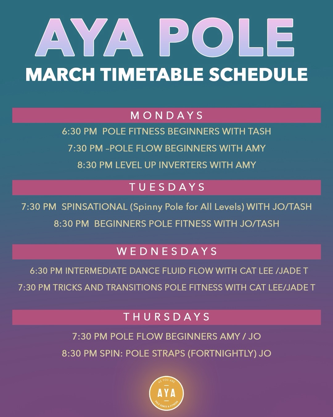 MARCH AT AYA POLE 🌸
New timetable. Special events. Same strong energy.
From beginners to spin, tricks, flow and heels there’s something for every level.
Silky Floor
International Women’s Day
Mother’s Day Special
Open Pole
Book your space and let’s make March powerful